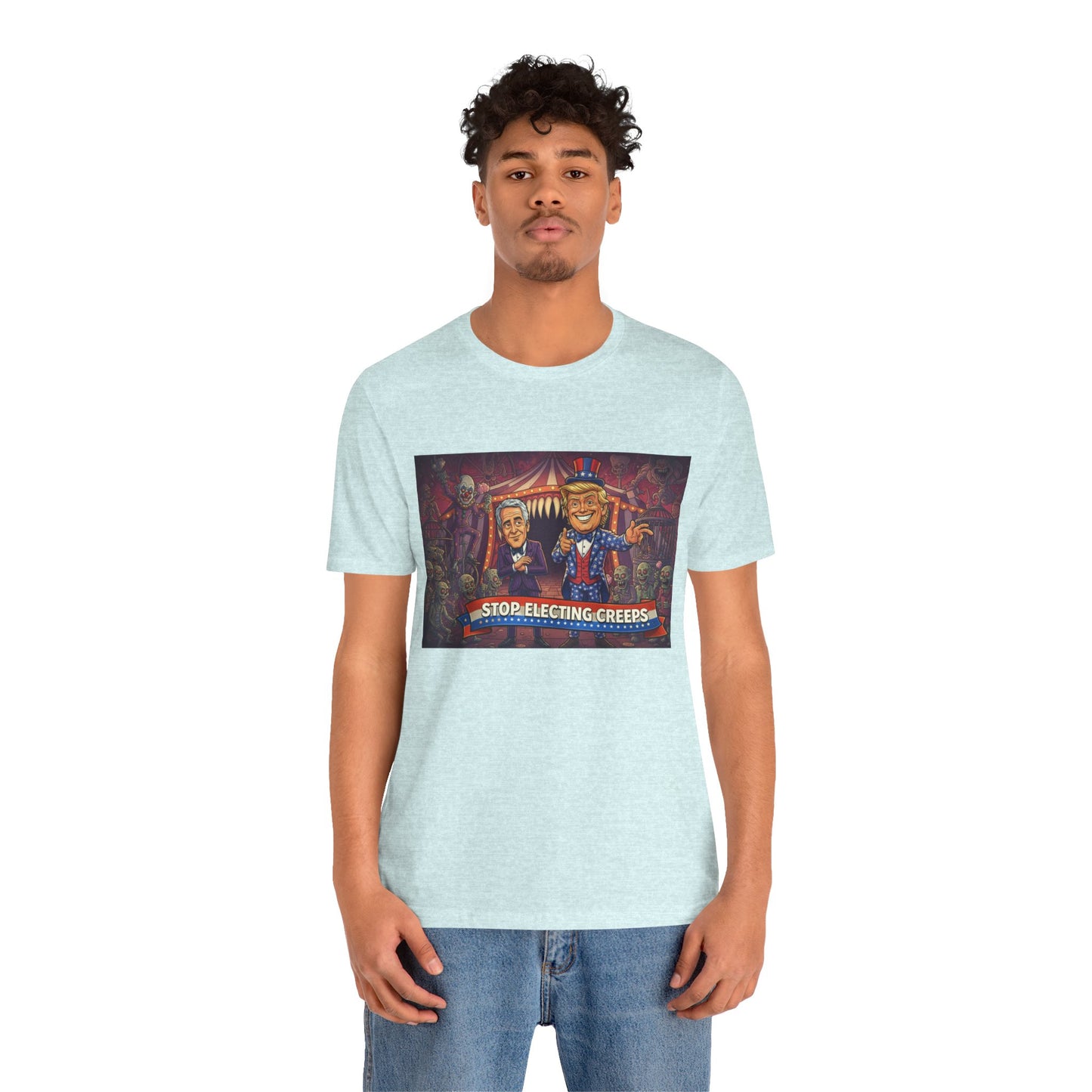 Stop Electing Creeps T‑Shirt — Political Satire Tee