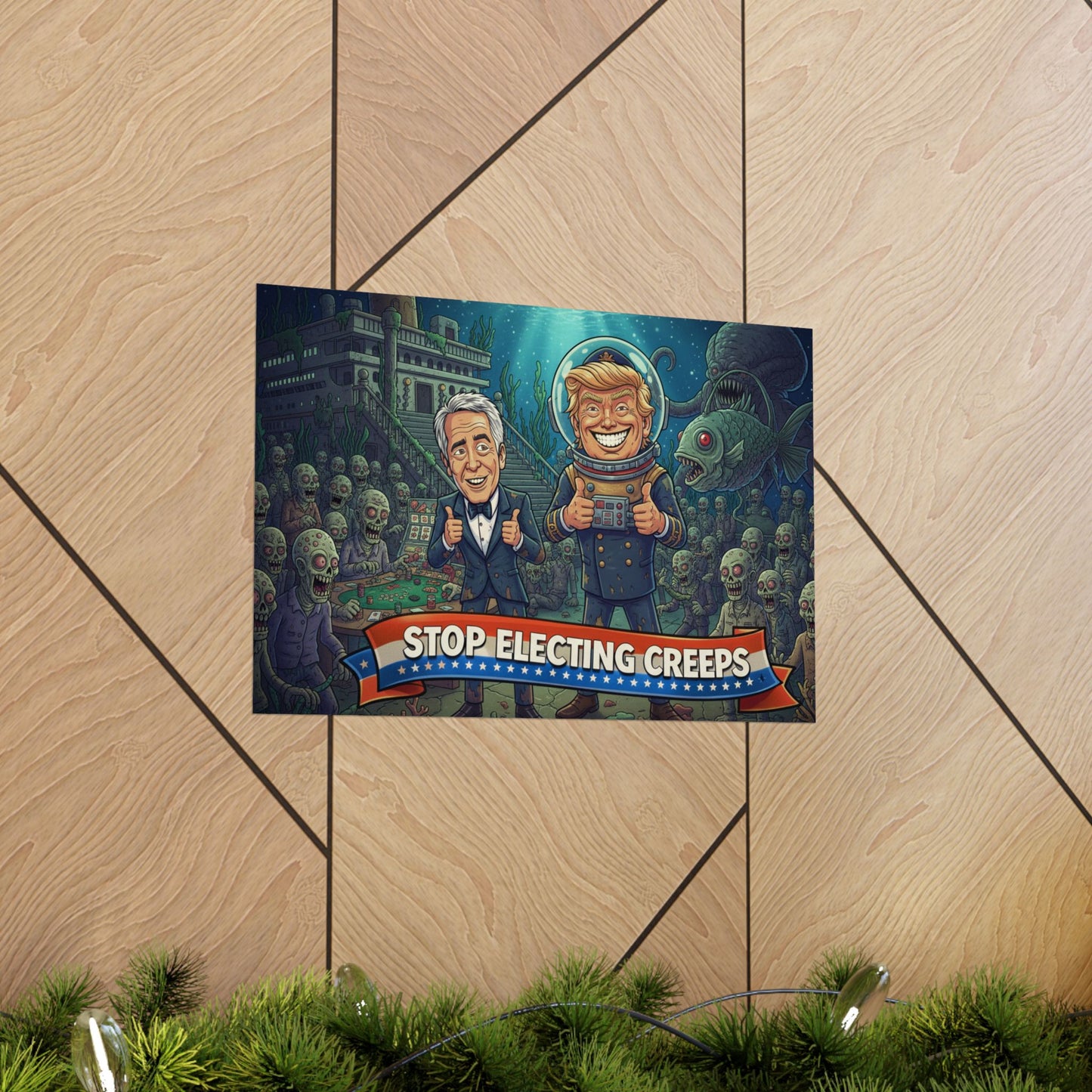 Matte Horizontal Poster — "Stop Electing Creeps" Political Satire Art Print