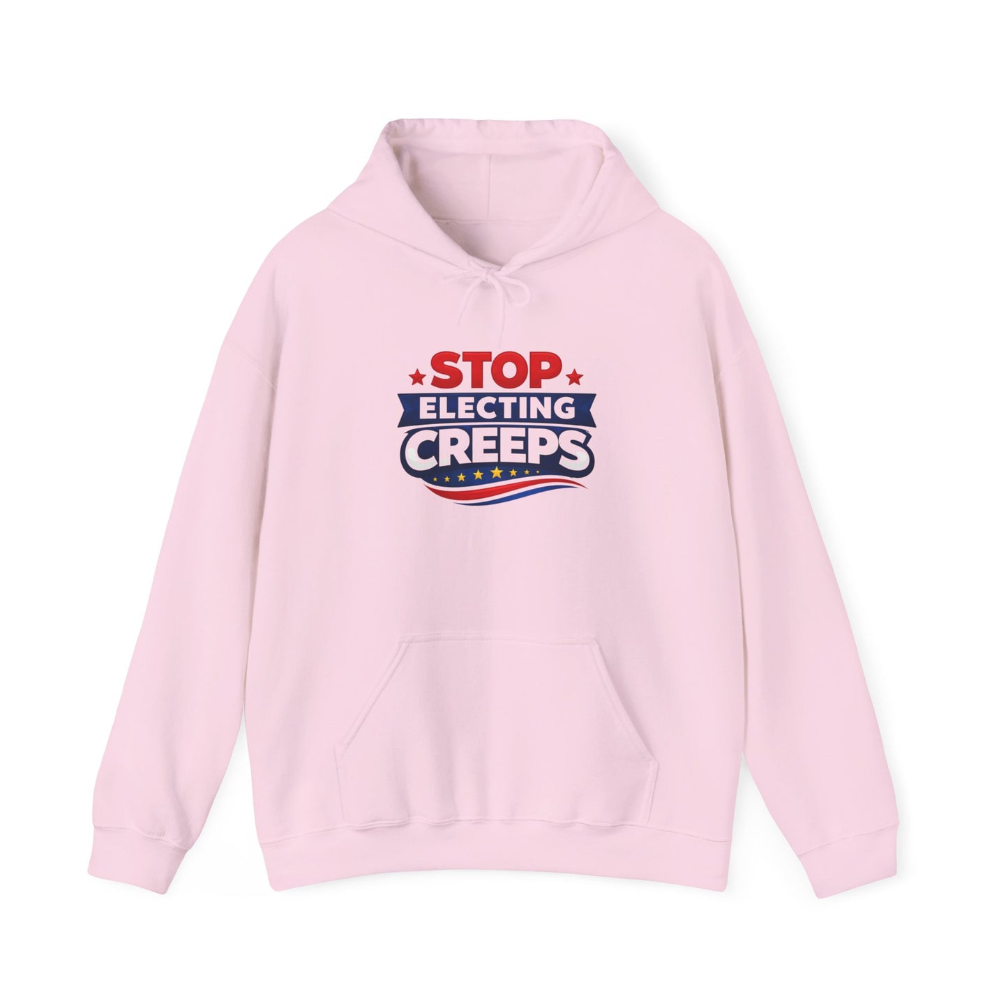 Political Hoodie - "Stop Electing Creeps" Protest Pullover
