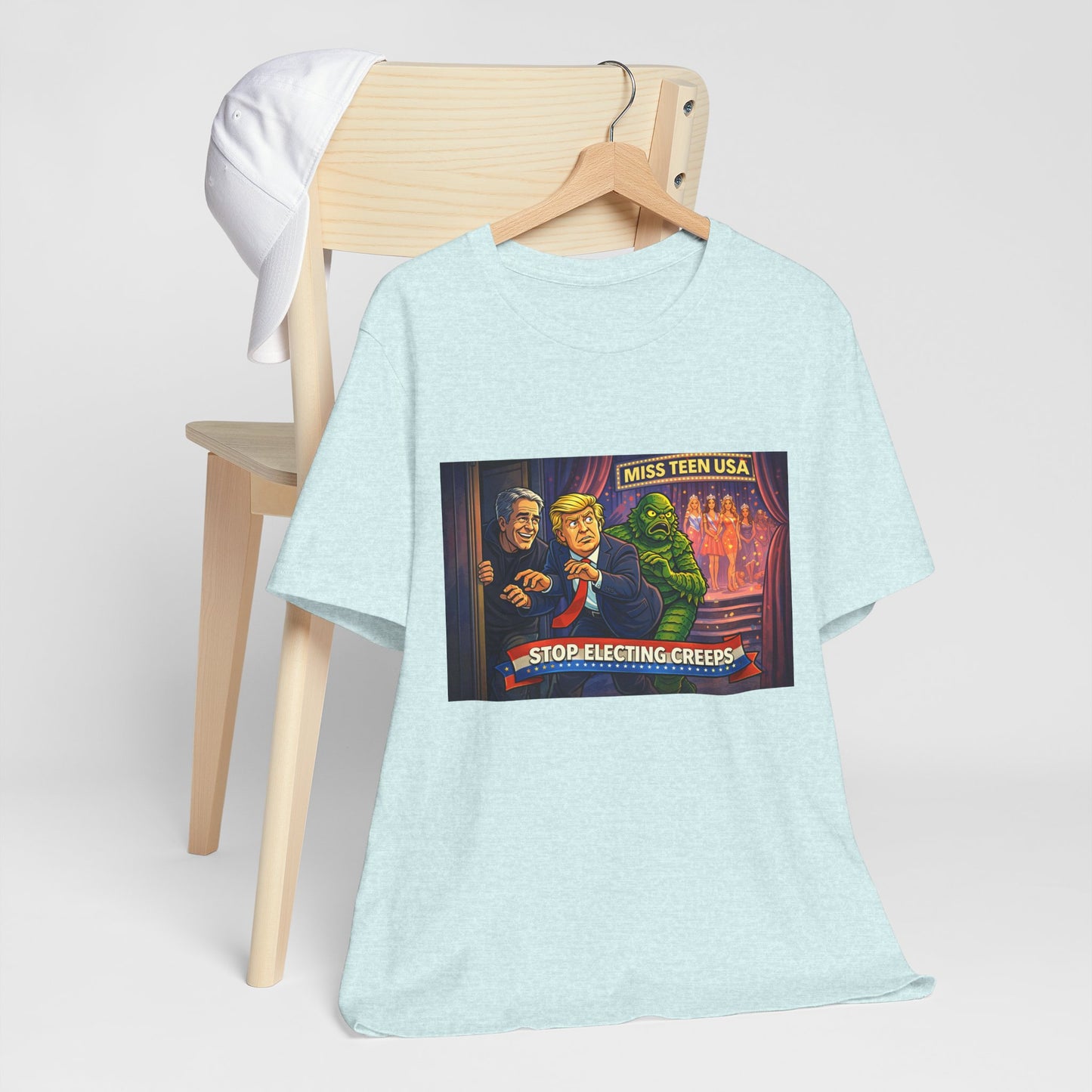 Stop Electing Creeps Tee — Political Satire Graphic Shirt