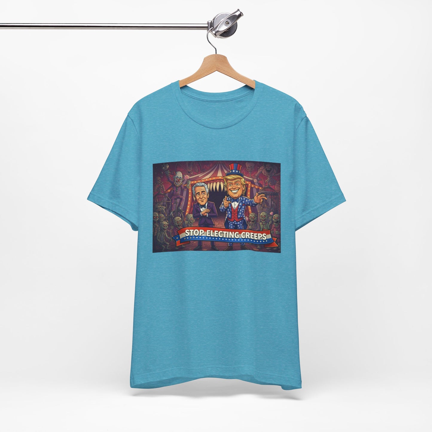 Stop Electing Creeps T‑Shirt — Political Satire Tee