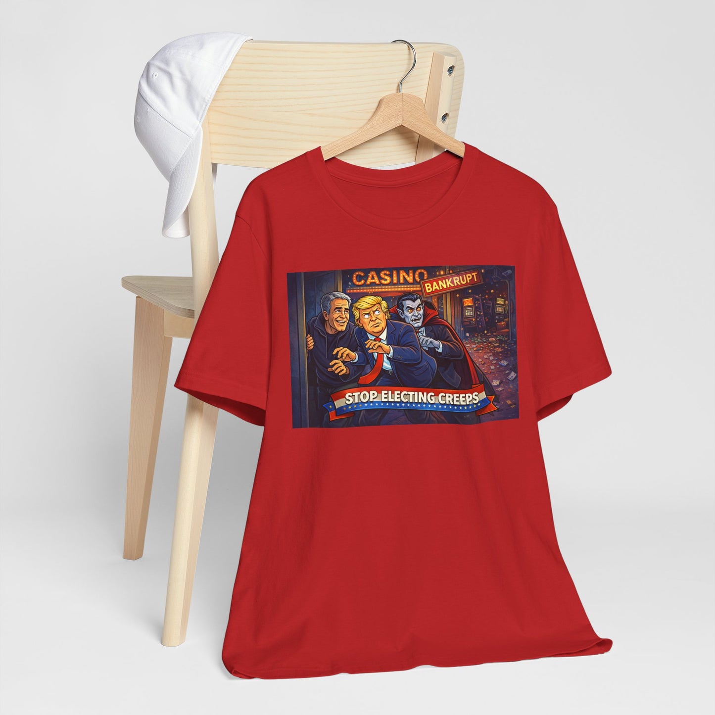 Casino Bankrupt Graphic Tee — "Stop Electing Creeps" Political Satire T‑Shirt