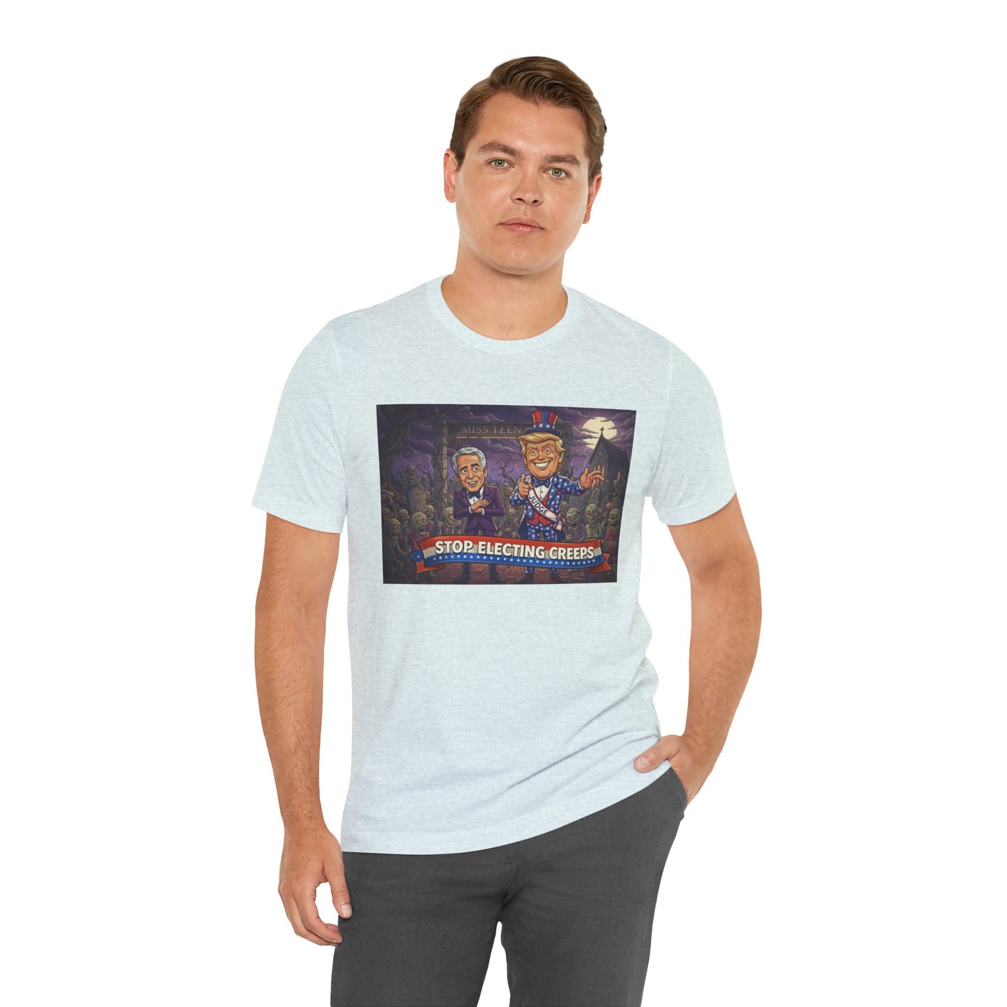 Stop Electing Creeps Political T‑Shirt — Satirical Anti‑Corruption Tee