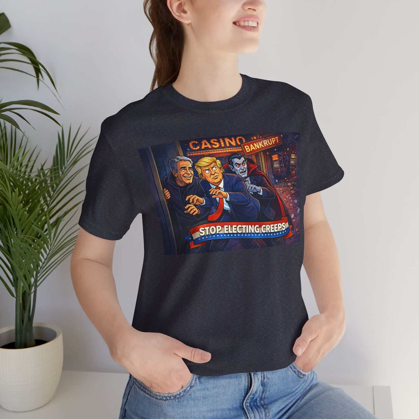Casino Bankrupt Graphic Tee — "Stop Electing Creeps" Political Satire T‑Shirt