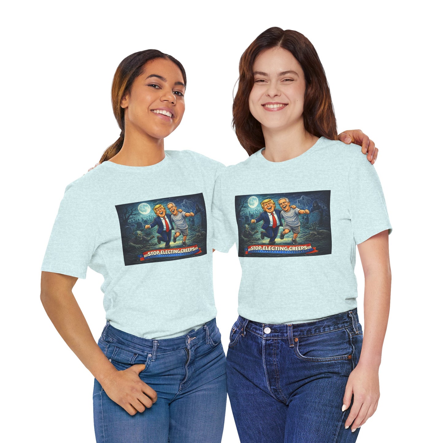 T‑Shirt — "Stop Electing Creeps" Political Satire Tee