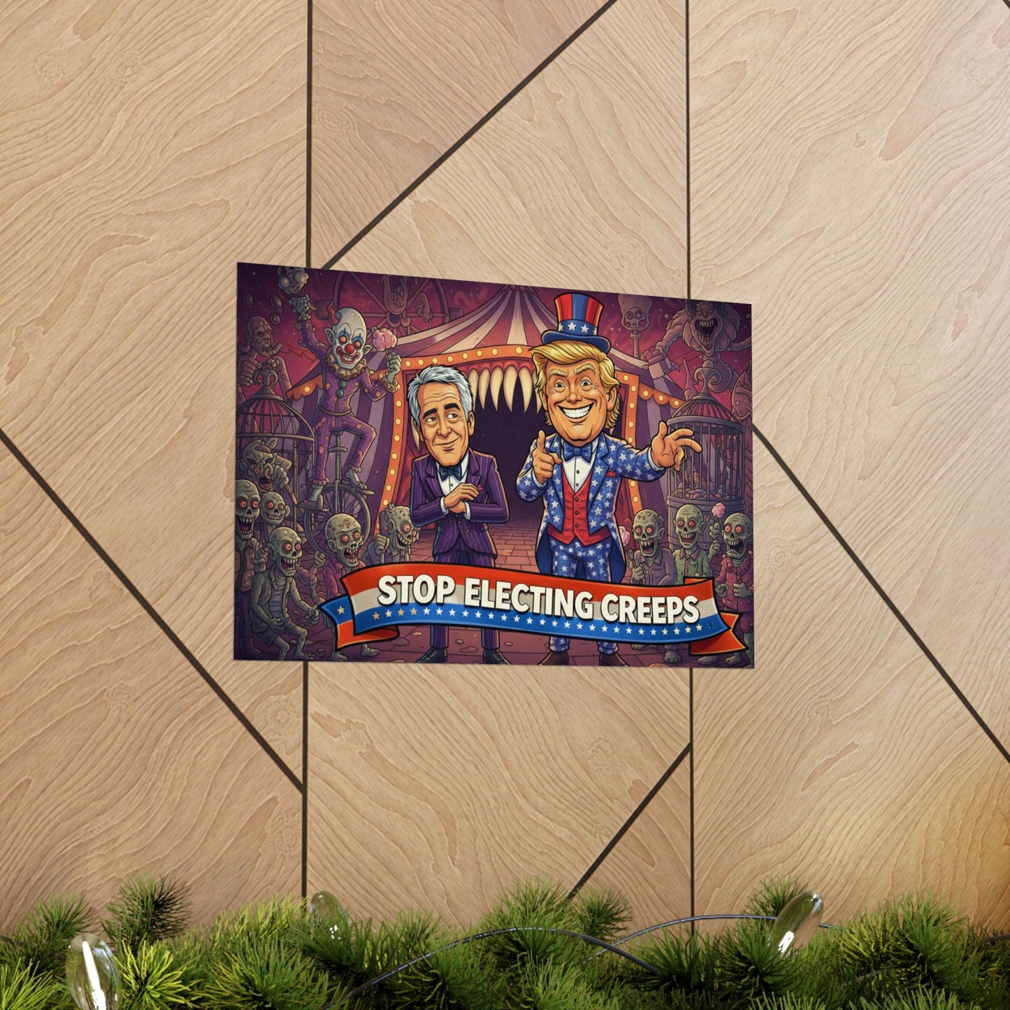 Stop Electing Creeps Matte Horizontal Poster — Political Satire Carnival Art