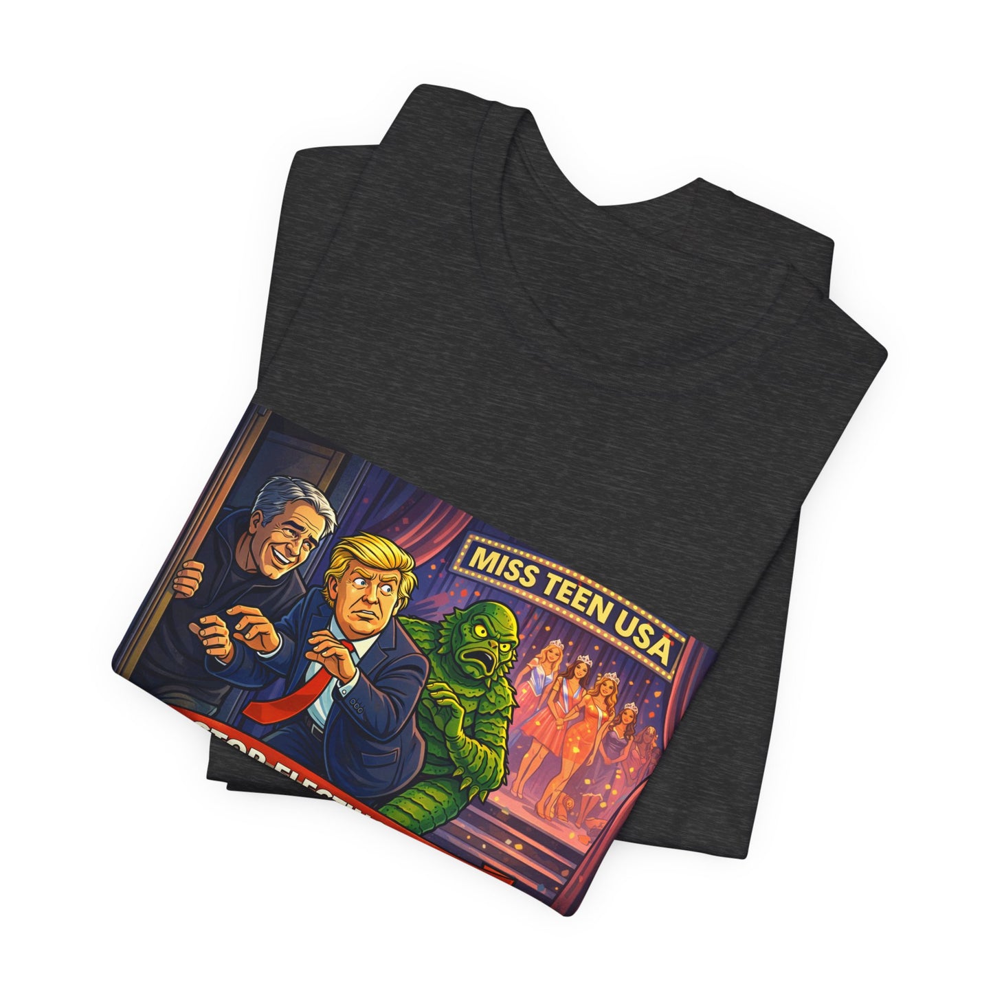 Stop Electing Creeps Tee — Political Satire Graphic Shirt