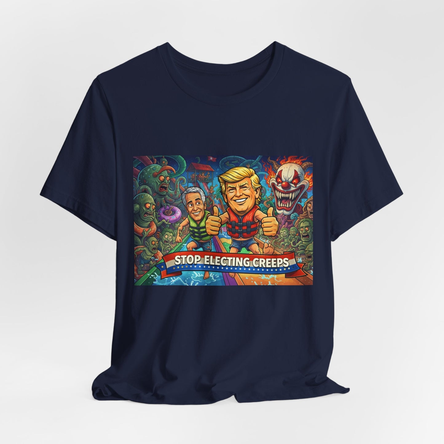 Political Graphic Tee — "Stop Electing Creeps" Bold Protest T‑Shirt