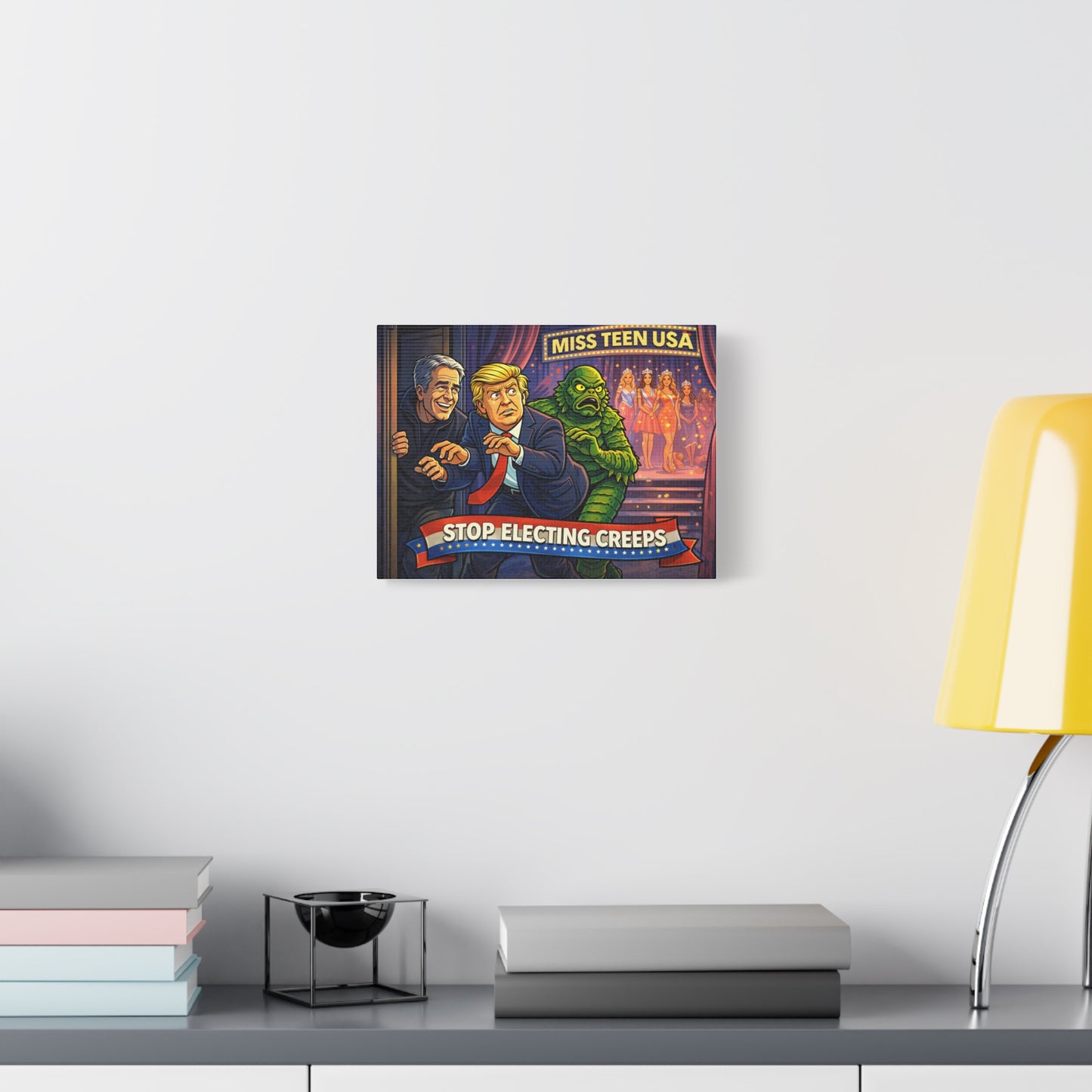Stop Electing Creeps Matte Canvas Wall Art — Political Satire Poster (Trump, Epstein, Creature)