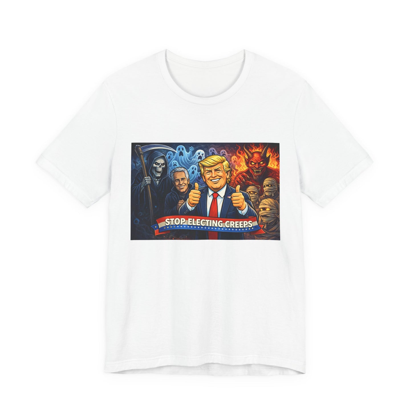 Political Satire Tee — "Stop Electing Creeps" Trump & Monsters Graphic Shirt