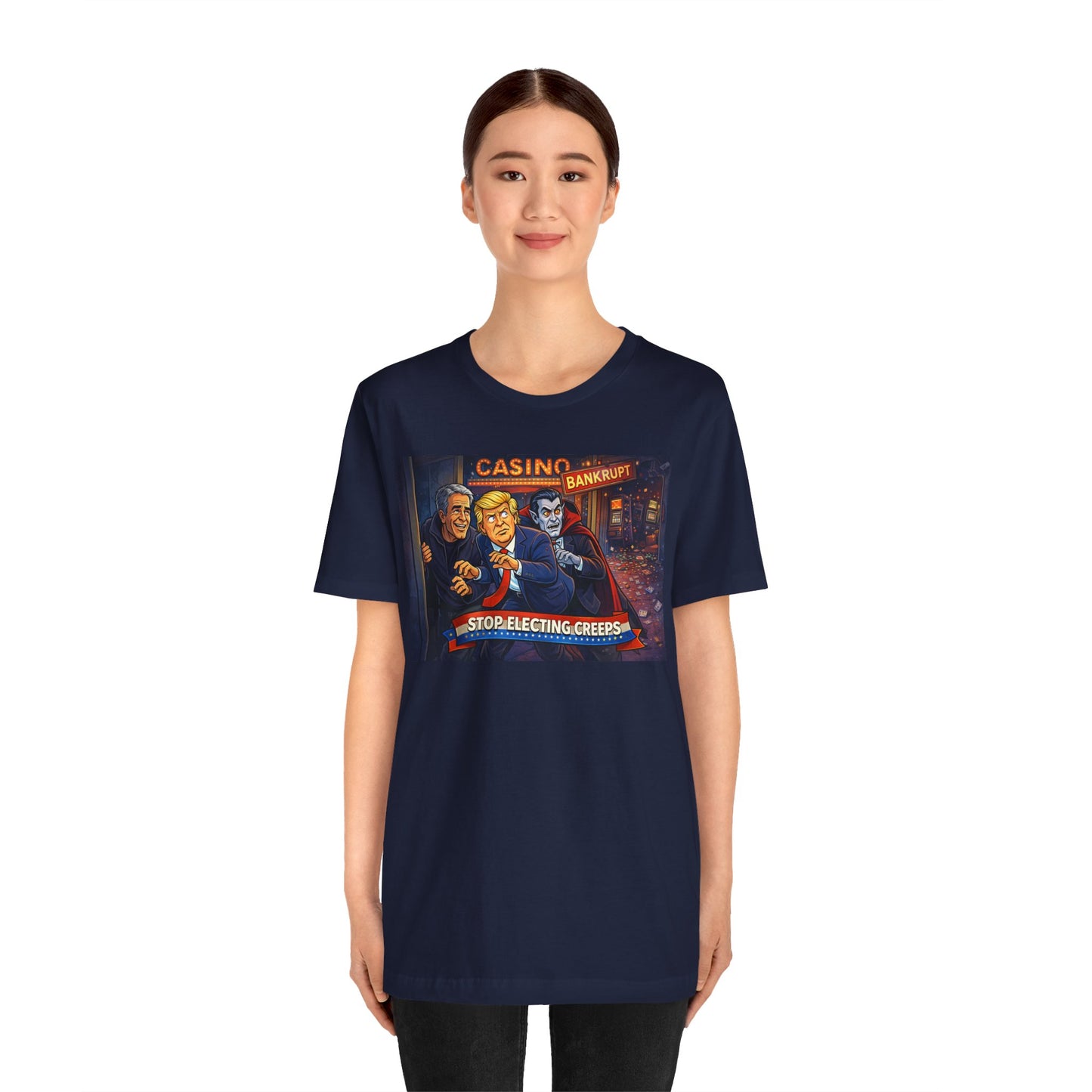 Casino Bankrupt Graphic Tee — "Stop Electing Creeps" Political Satire T‑Shirt