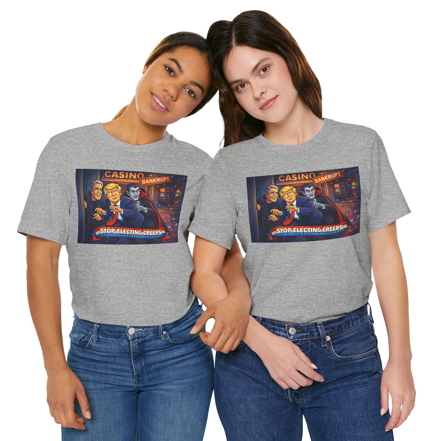 Casino Bankrupt Graphic Tee — "Stop Electing Creeps" Political Satire T‑Shirt