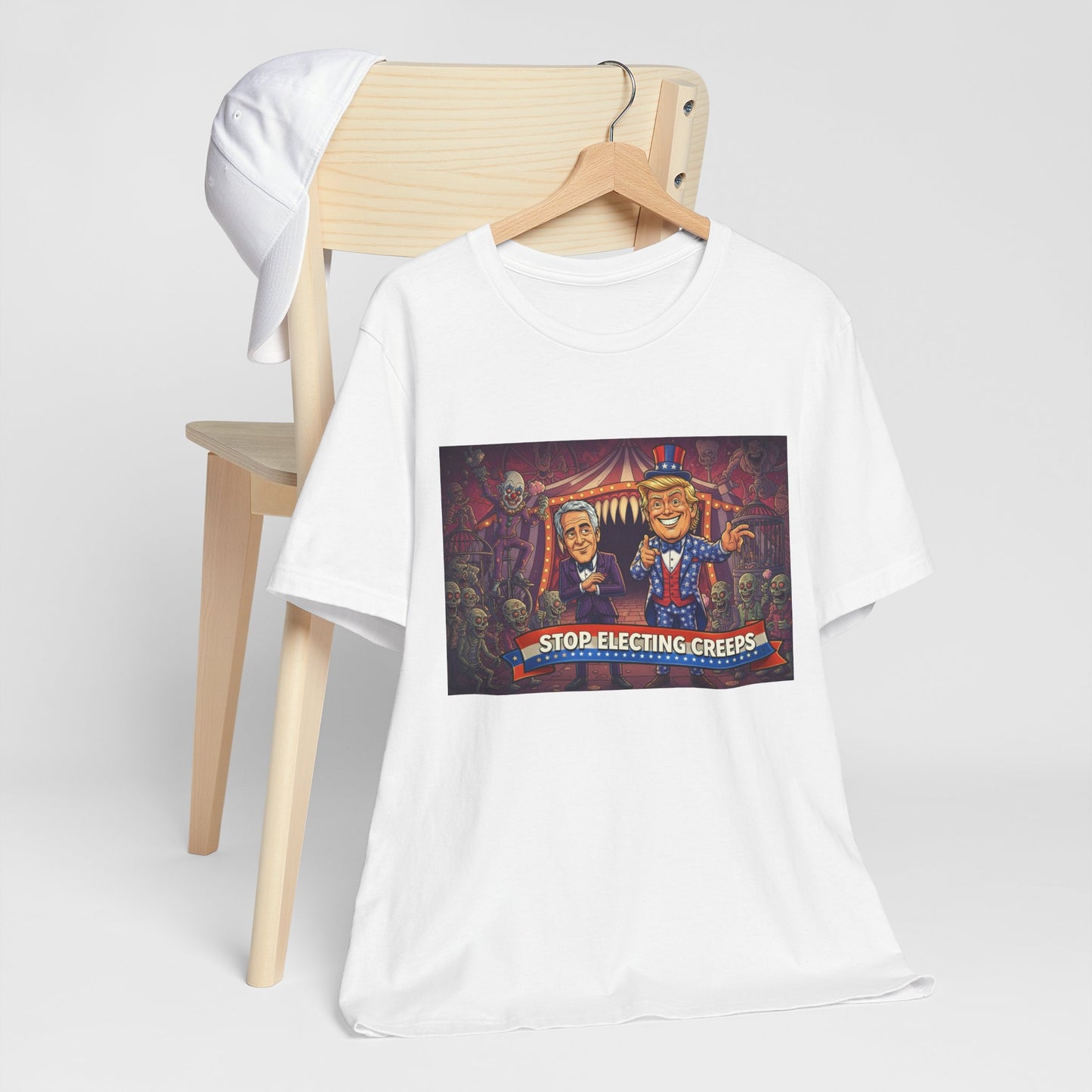 Stop Electing Creeps T‑Shirt — Political Satire Tee