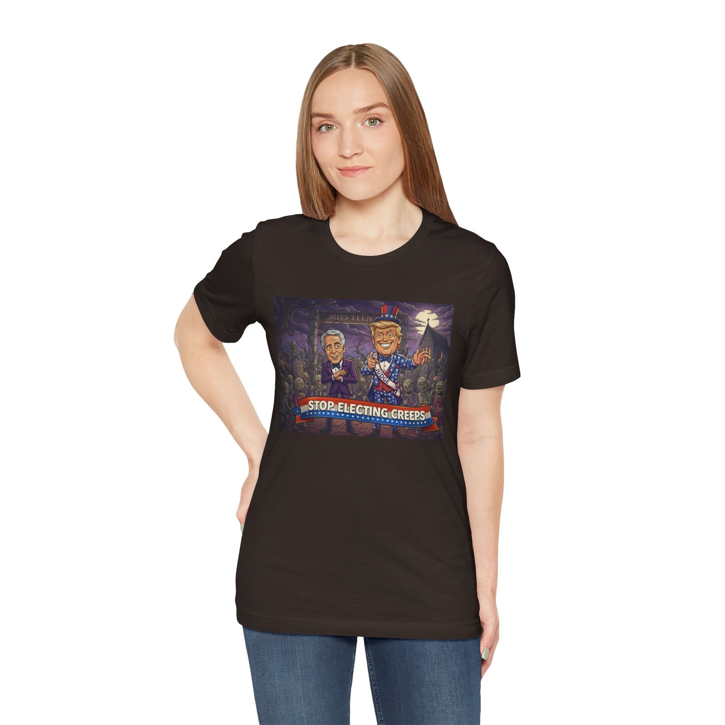 Stop Electing Creeps Political T‑Shirt — Satirical Anti‑Corruption Tee