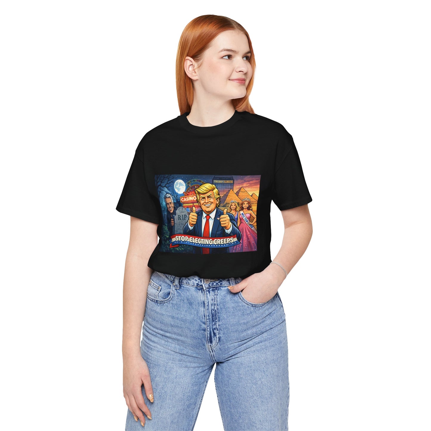 Stop Electing Creeps Tee — Satirical Political Graphic T‑Shirt