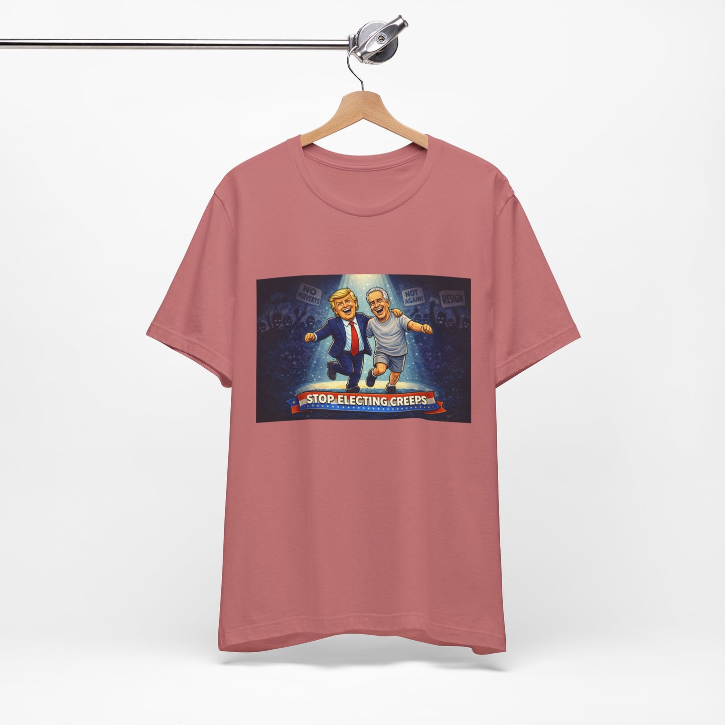 Graphic Tee — “Stop Electing Creeps” Political Protest T‑Shirt