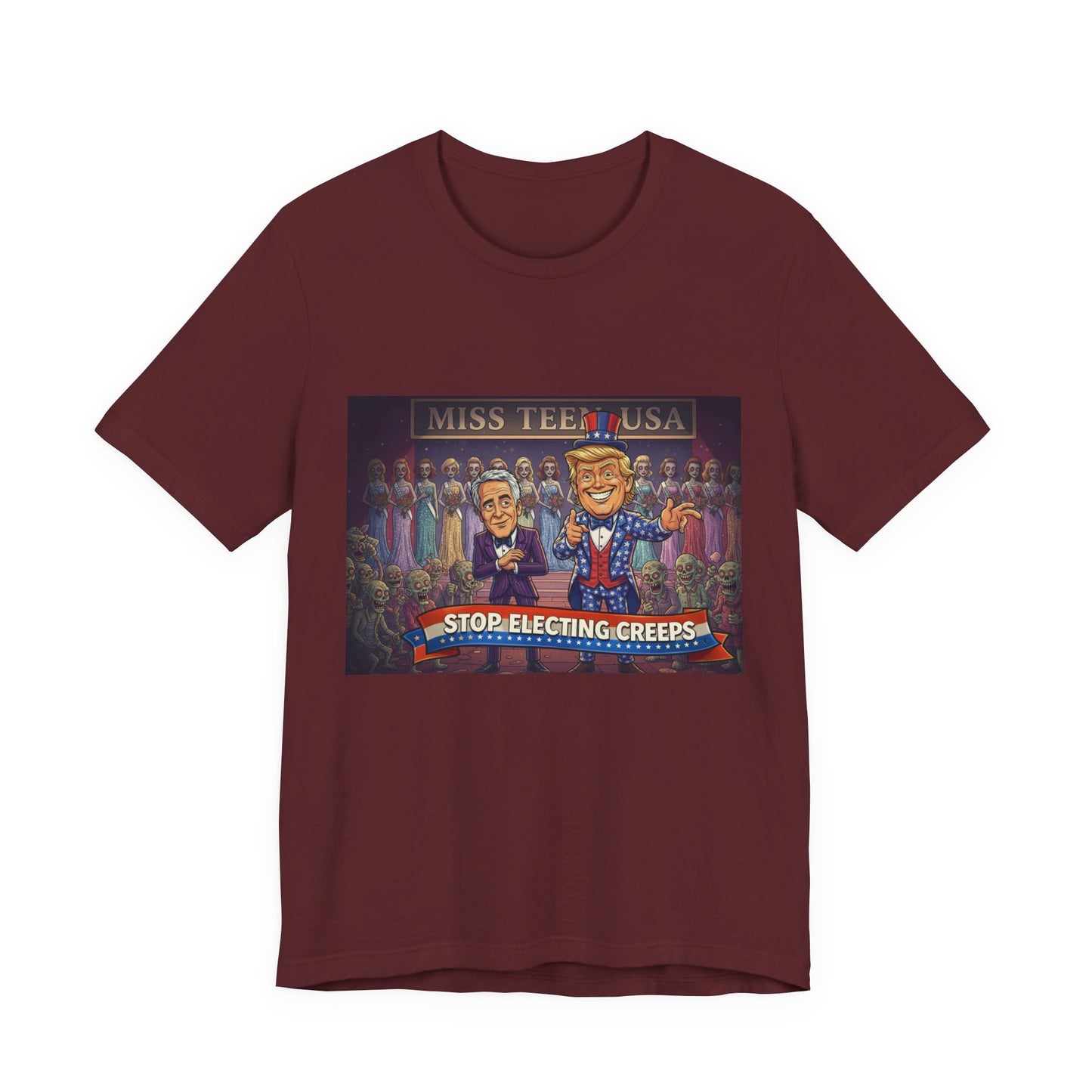 Political Satire Tee – "Stop Electing Creeps" Graphic Shirt