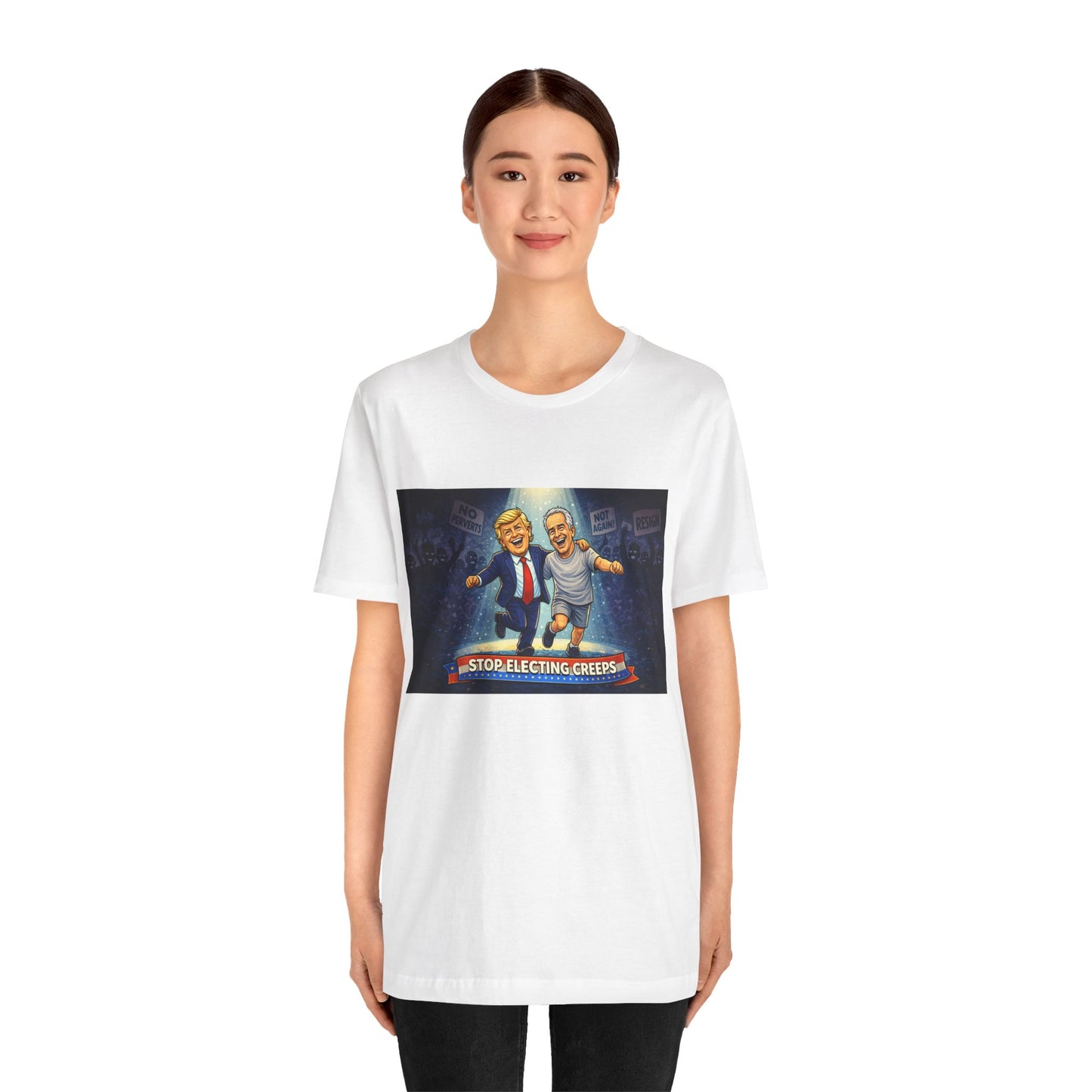 Graphic Tee — “Stop Electing Creeps” Political Protest T‑Shirt
