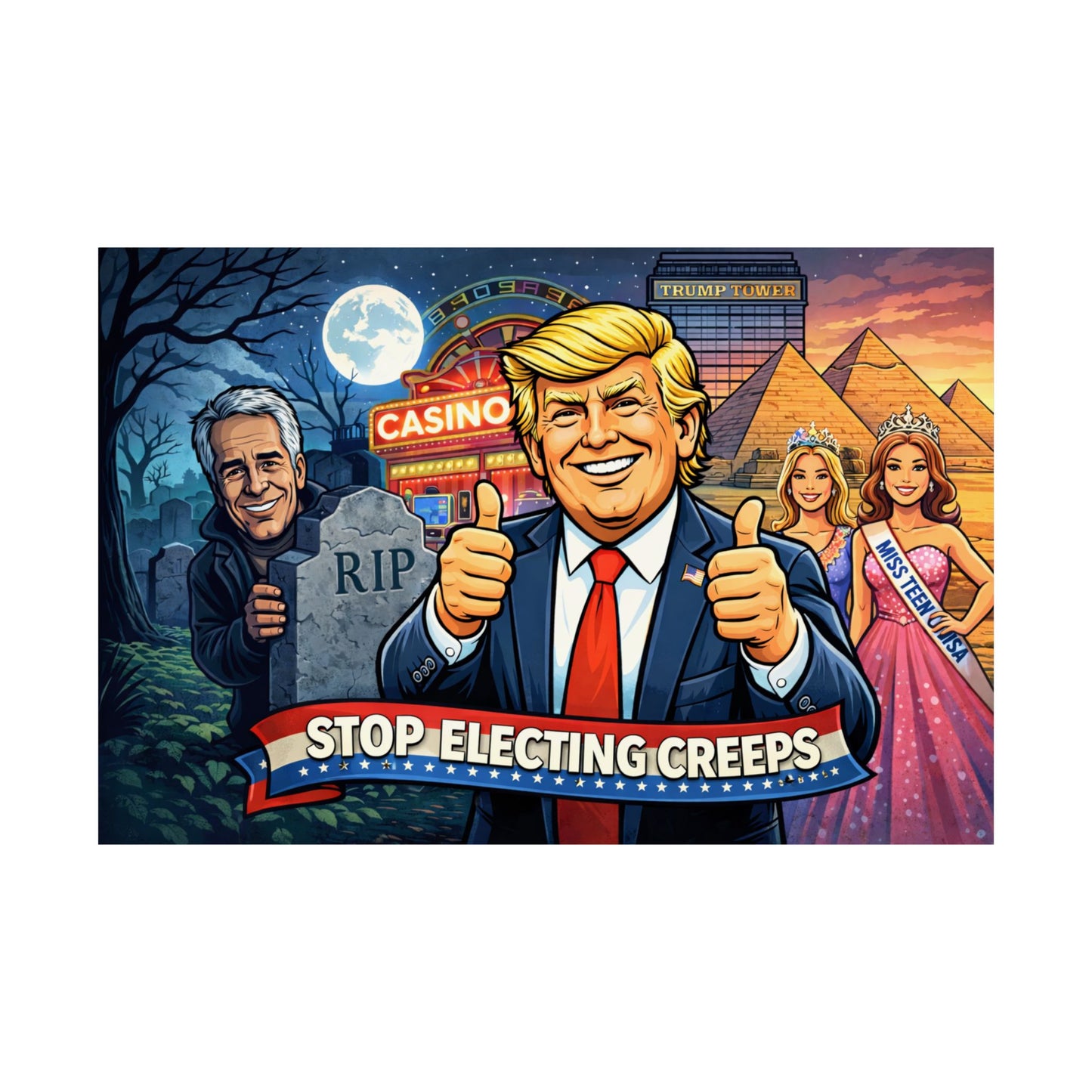 Political Poster – "Stop Electing Creeps" Matte Horizontal Print