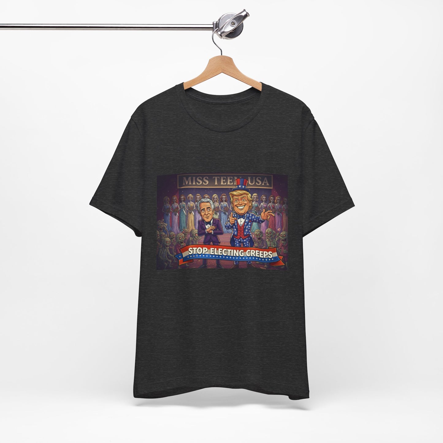Political Satire Tee – "Stop Electing Creeps" Graphic Shirt