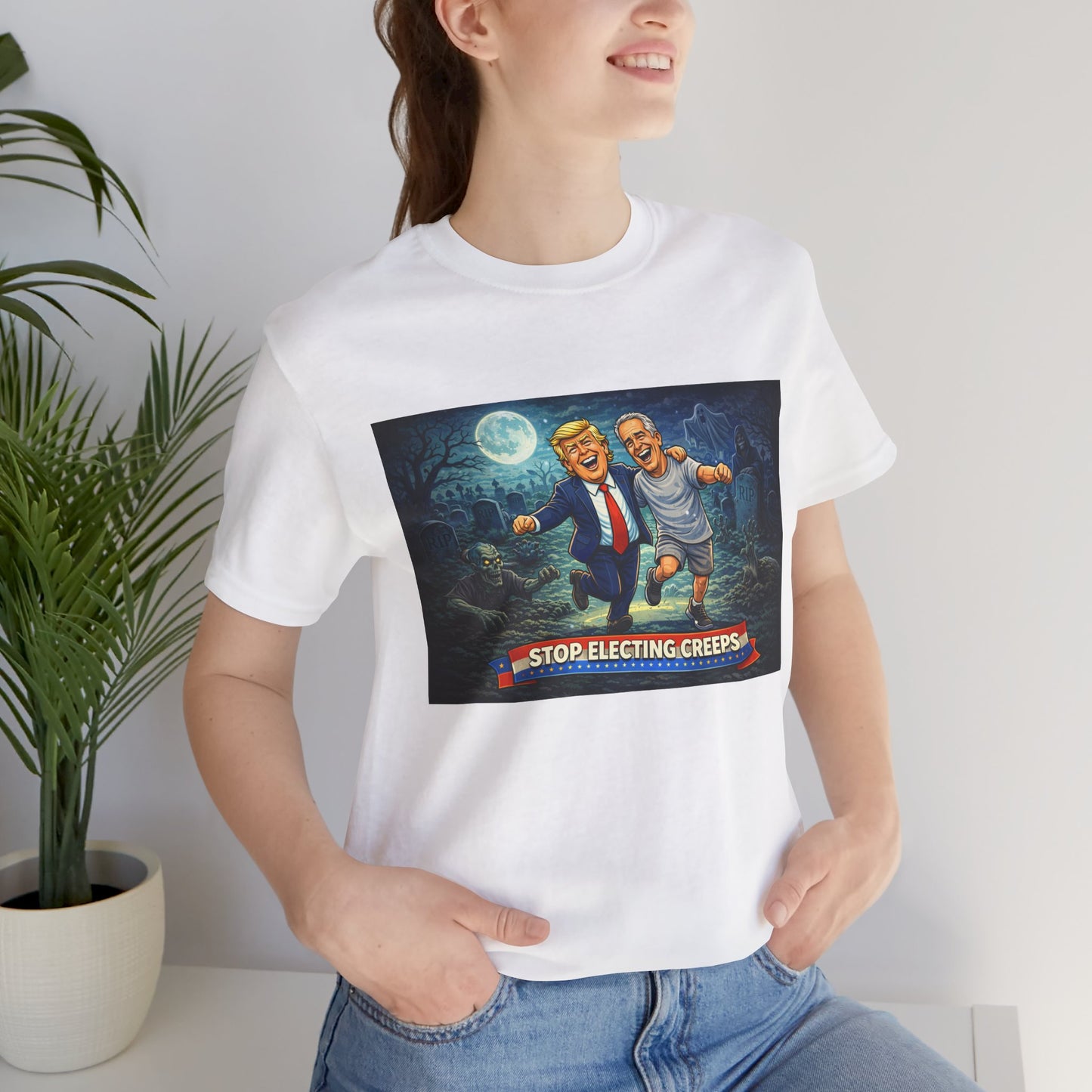 T‑Shirt — "Stop Electing Creeps" Political Satire Tee