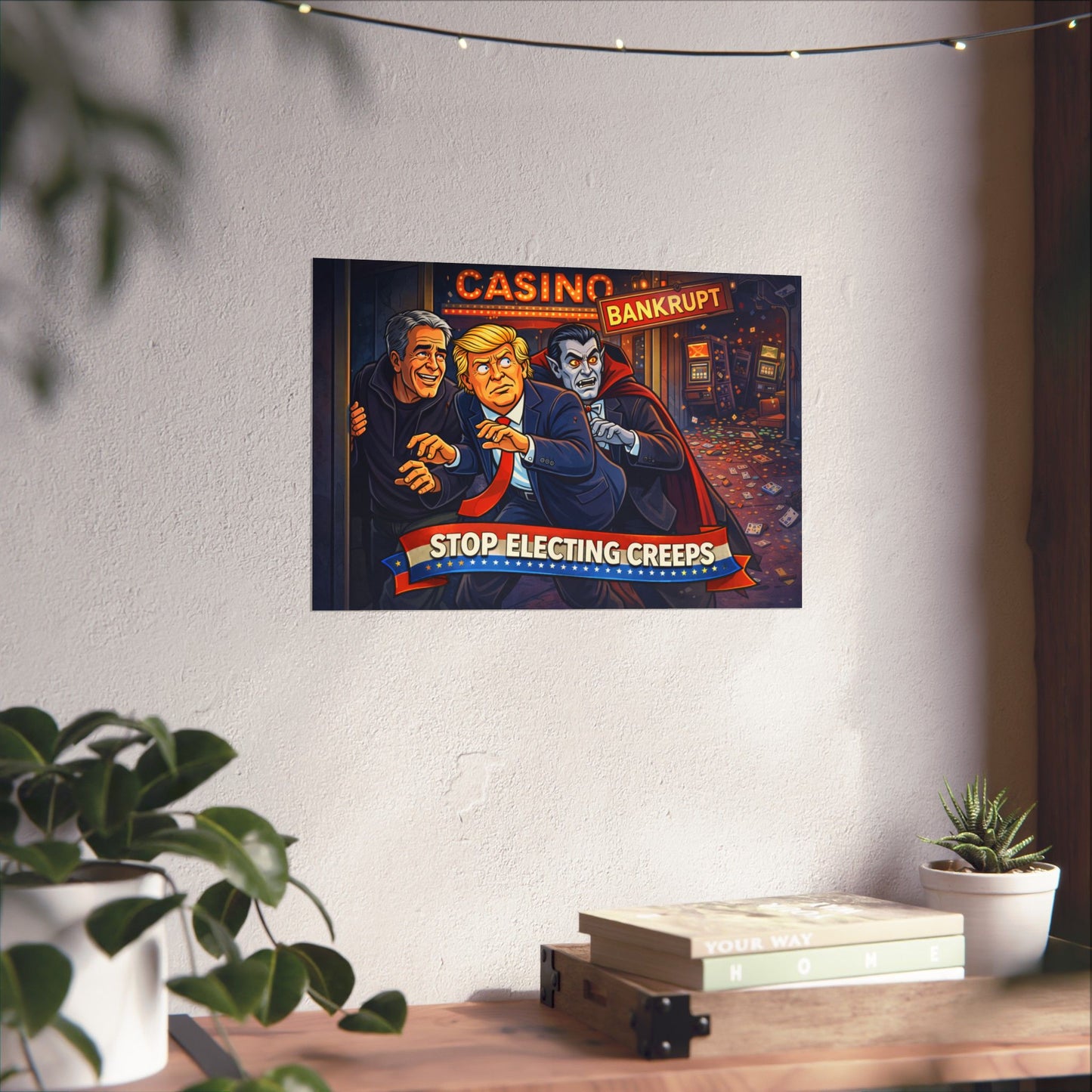 Matte Horizontal Poster — “Stop Electing Creeps” Political Satire Art