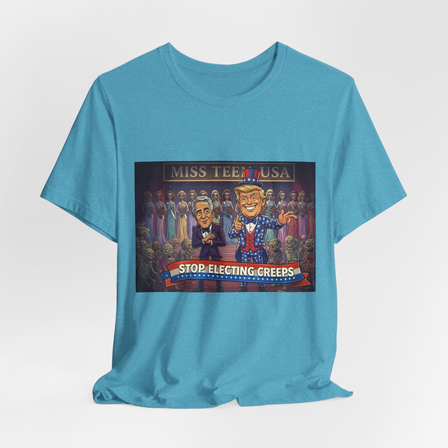 Political Satire Tee – "Stop Electing Creeps" Graphic Shirt