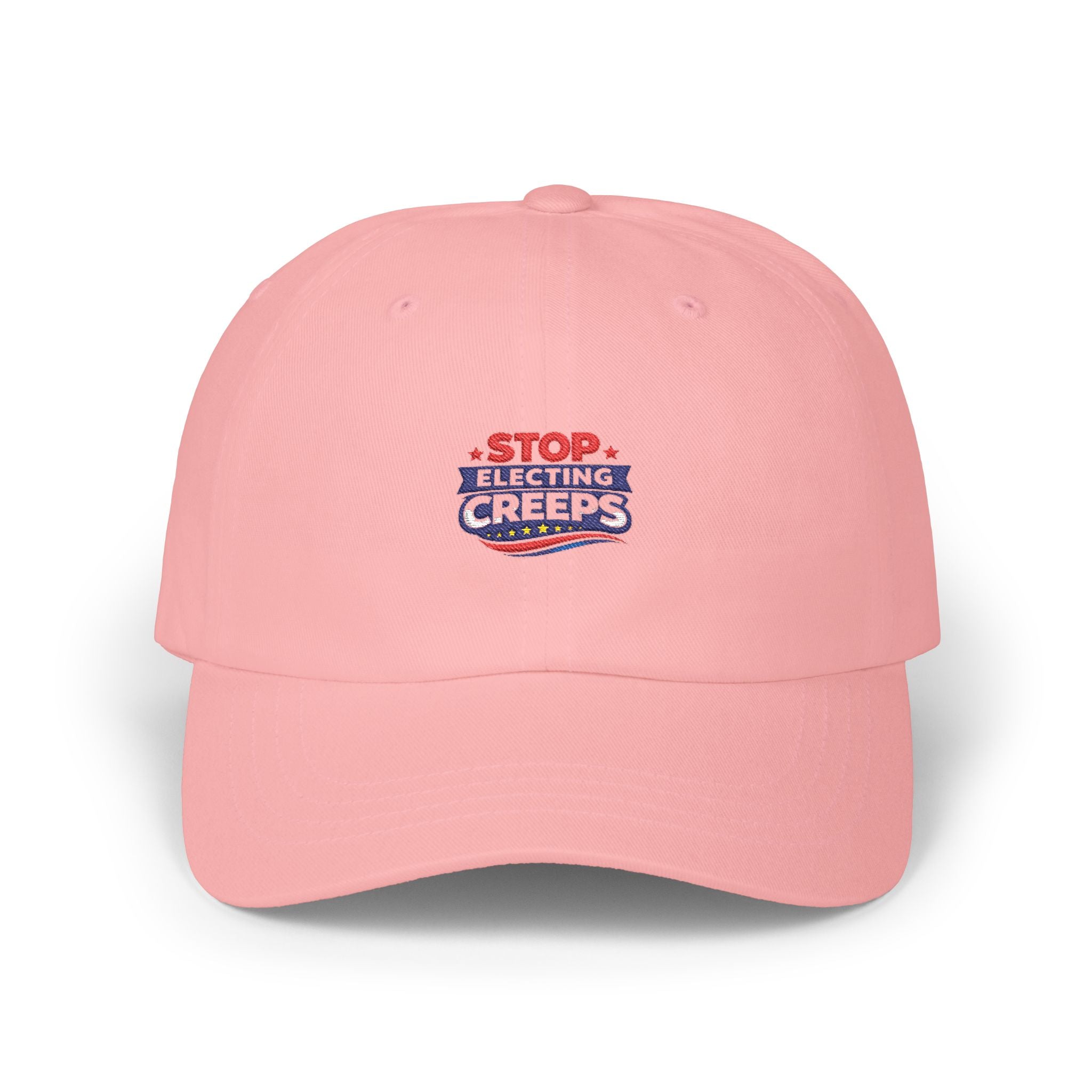 Dad Cap — "Stop Electing Creeps" Embroidered Political Baseball Hat