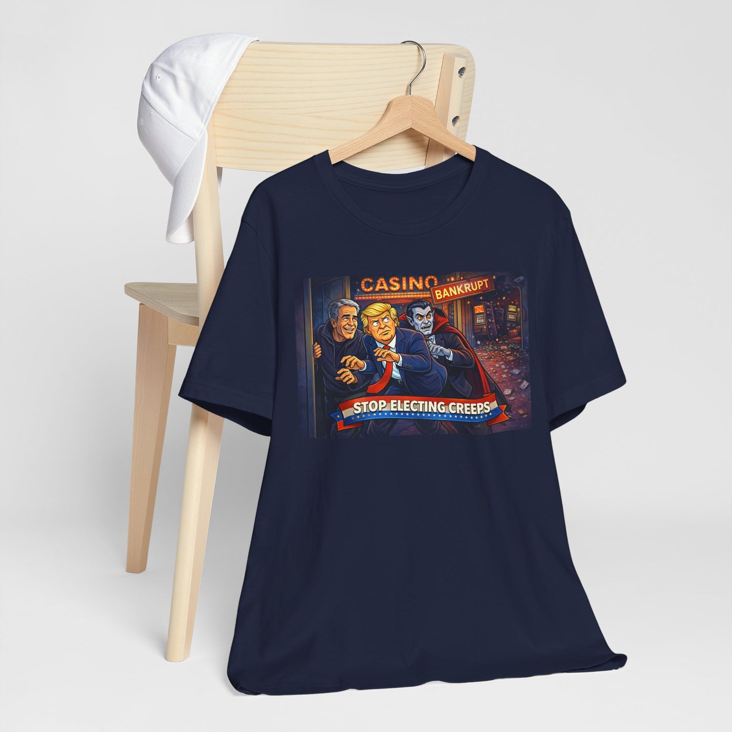 Casino Bankrupt Graphic Tee — "Stop Electing Creeps" Political Satire T‑Shirt