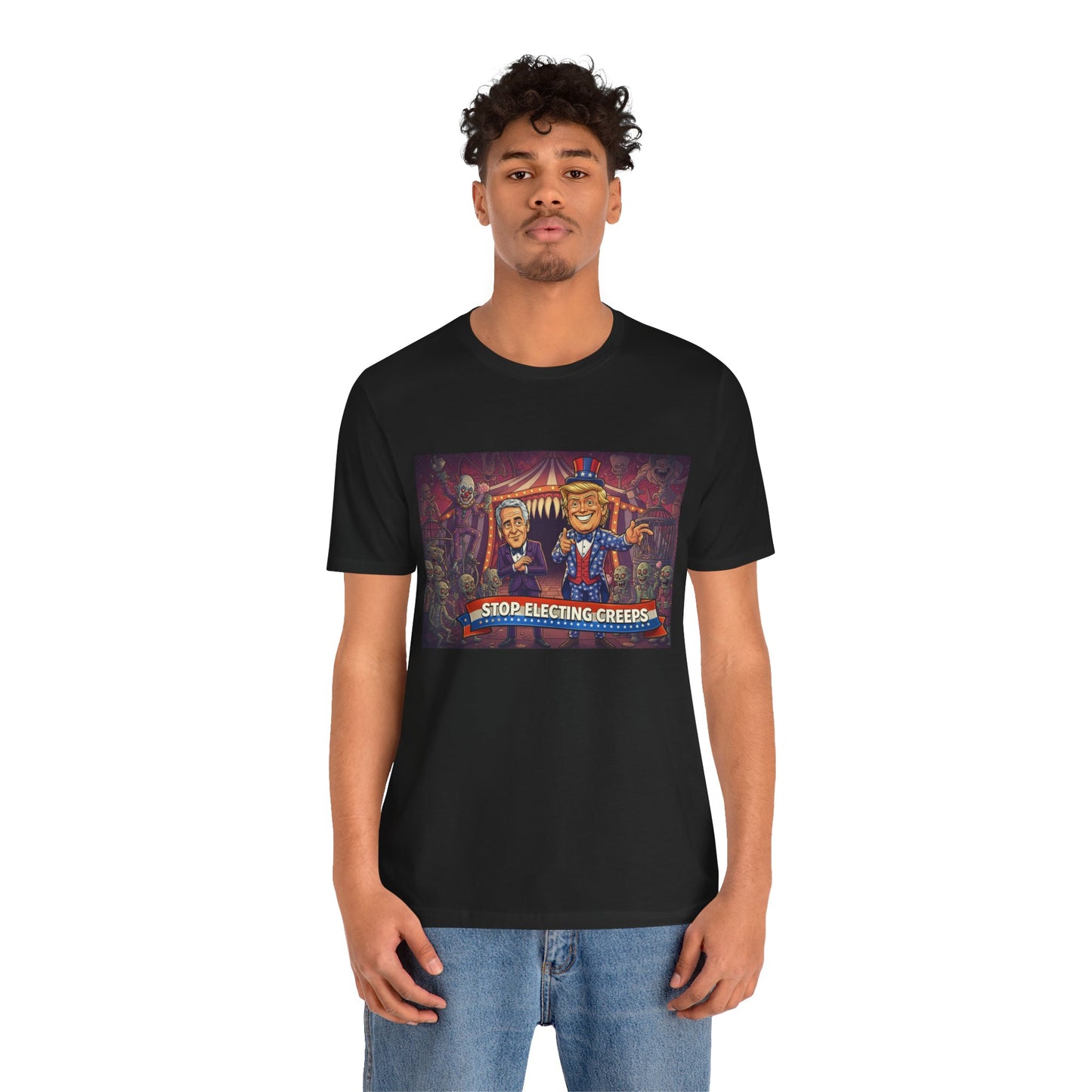Stop Electing Creeps T‑Shirt — Political Satire Tee
