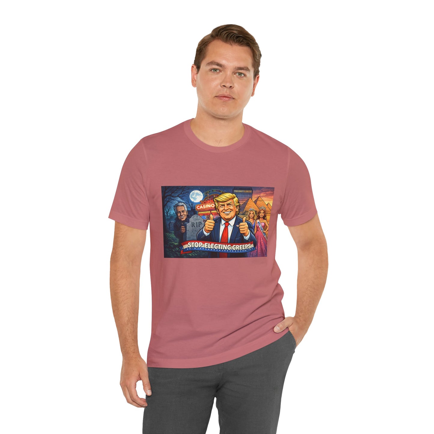 Stop Electing Creeps Tee — Satirical Political Graphic T‑Shirt