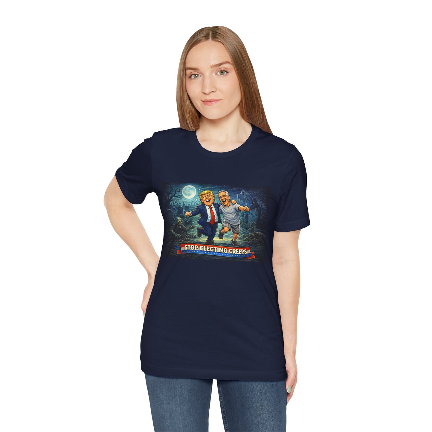 T‑Shirt — "Stop Electing Creeps" Political Satire Tee