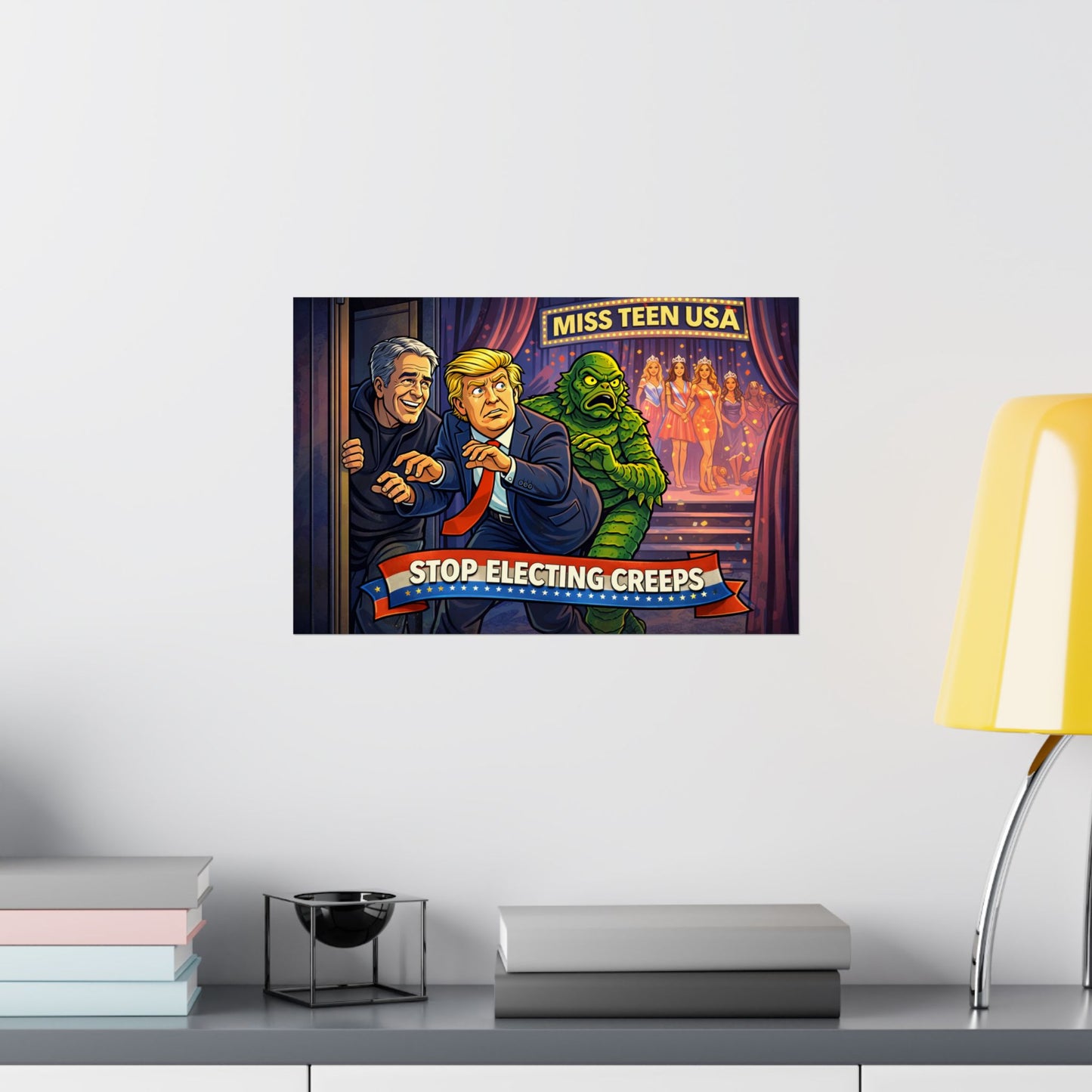 Political Poster — "Stop Electing Creeps" Matte Horizontal Art