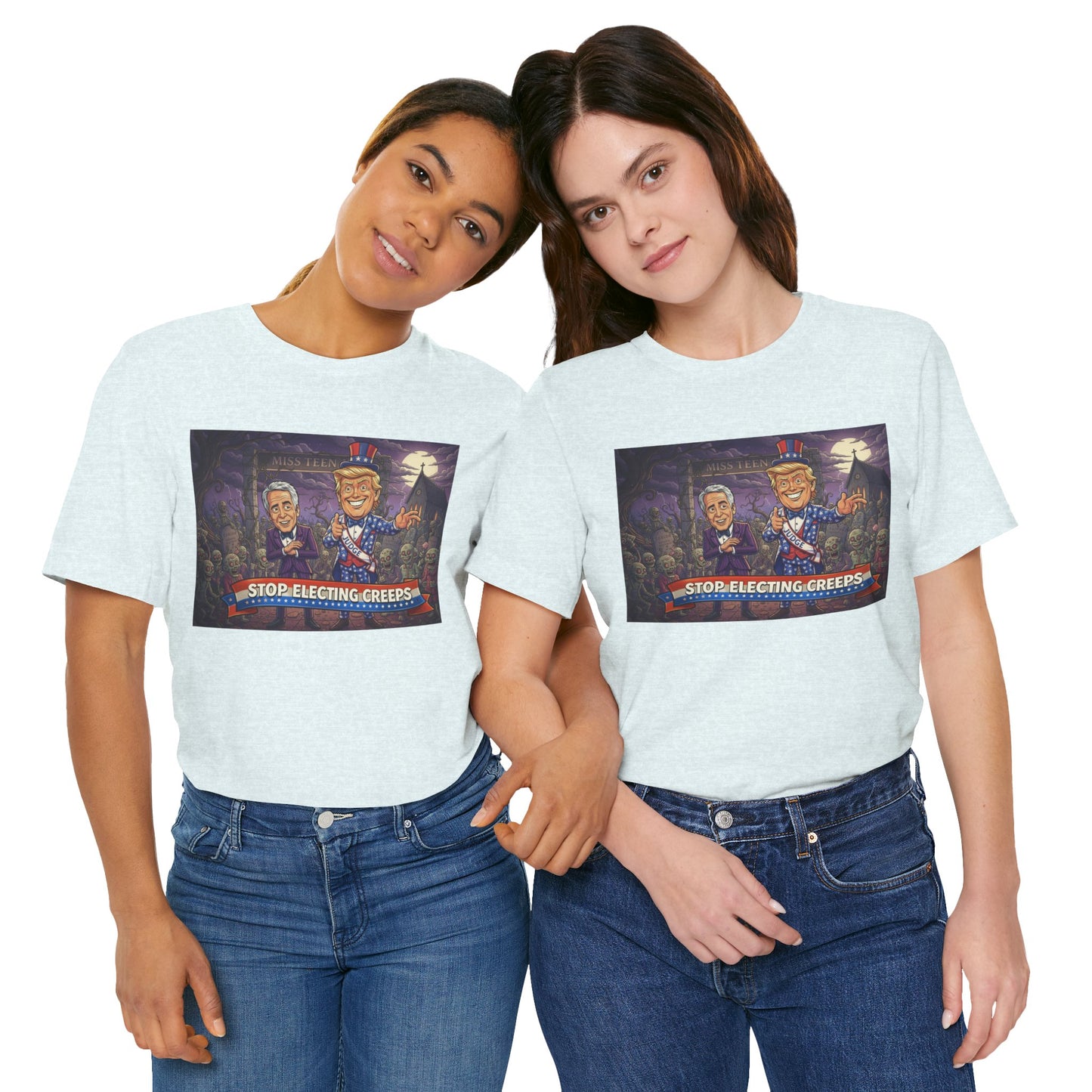 Stop Electing Creeps Political T‑Shirt — Satirical Anti‑Corruption Tee