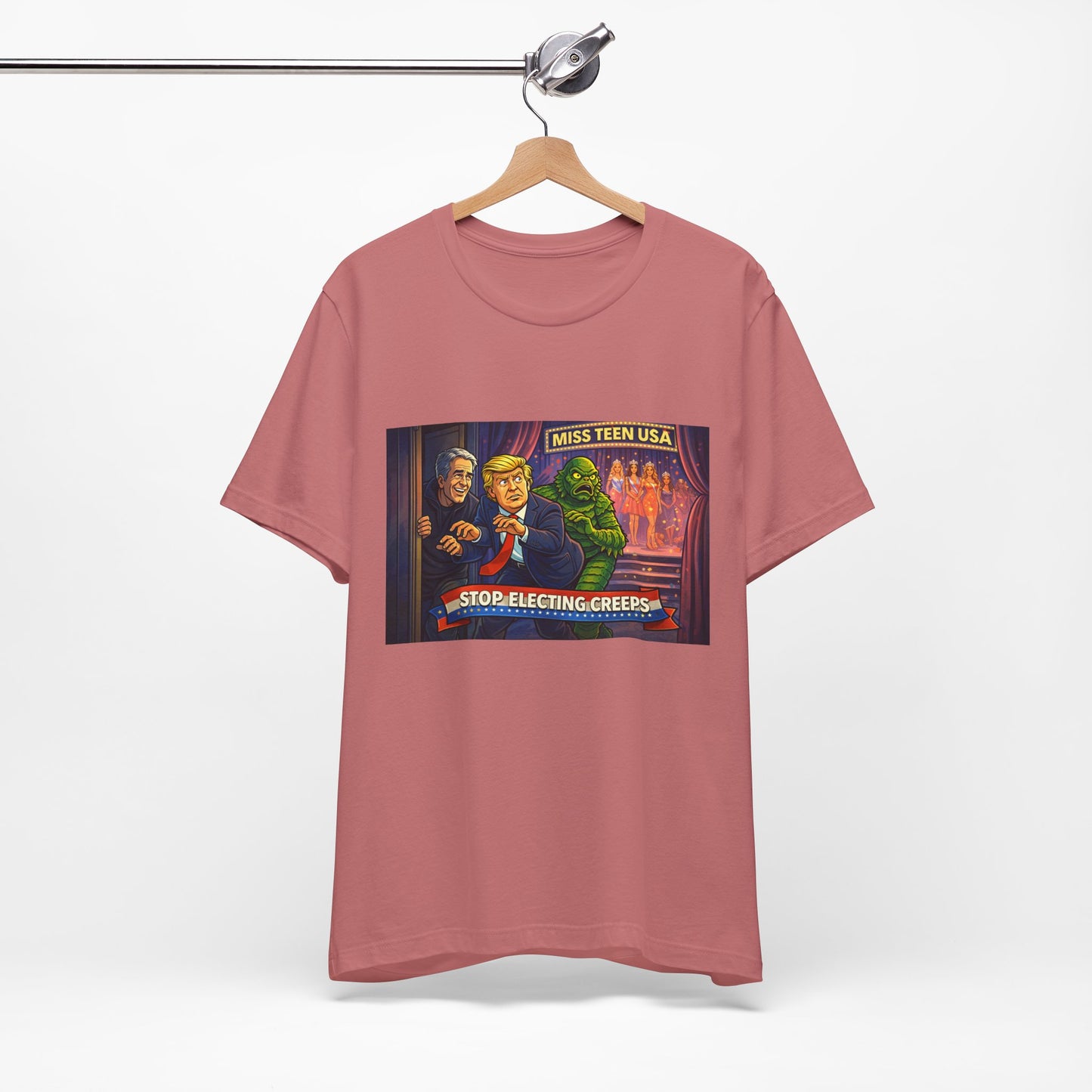 Stop Electing Creeps Tee — Political Satire Graphic Shirt