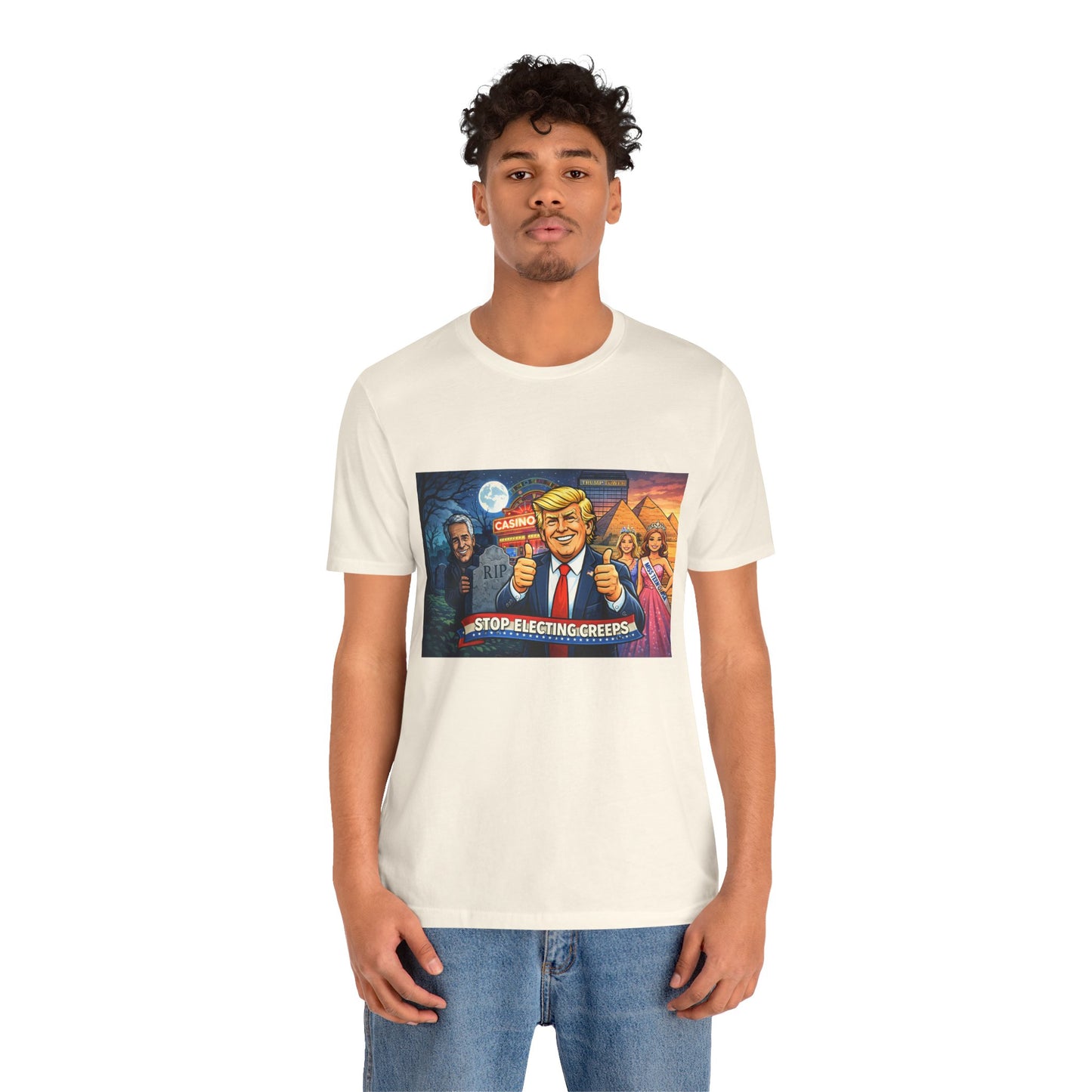 Stop Electing Creeps Tee — Satirical Political Graphic T‑Shirt