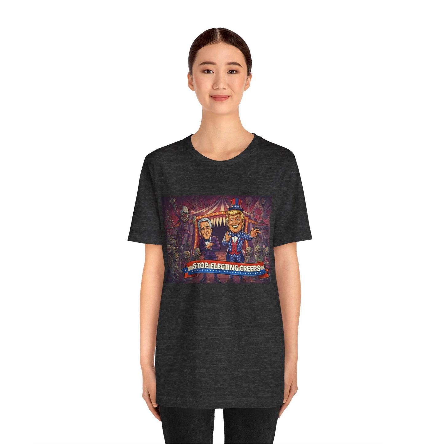 Stop Electing Creeps T‑Shirt — Political Satire Tee