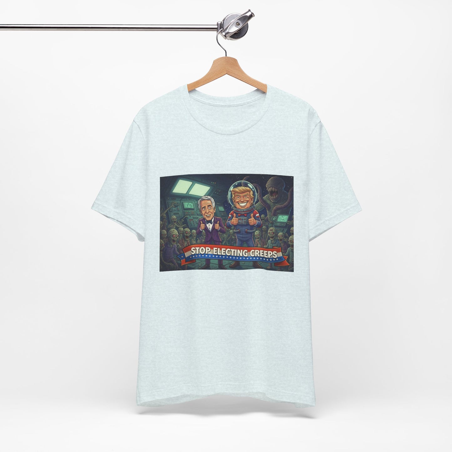 Political Satire Tee — “Stop Electing Creeps” Graphic Shirt