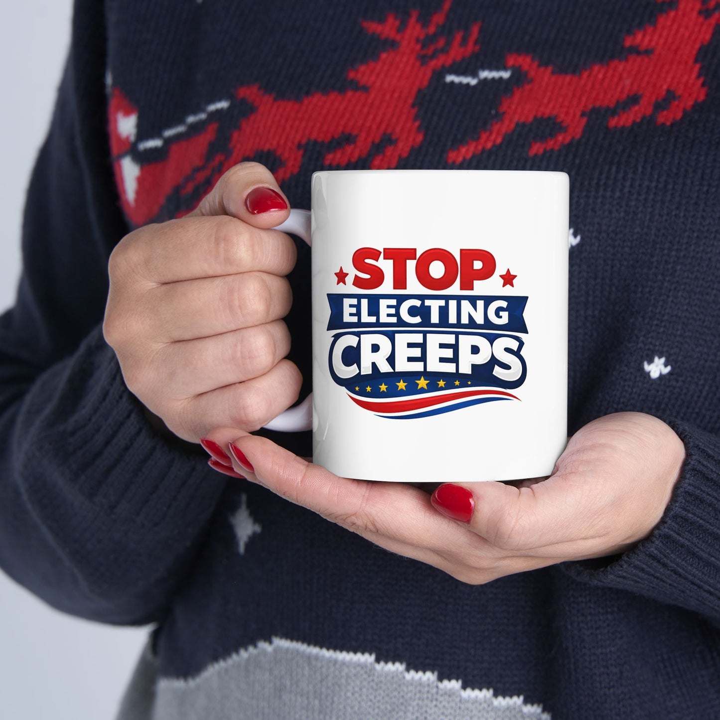 Mug - Stop Electing CREEPS Political Protest Coffee Mug (11oz/15oz)