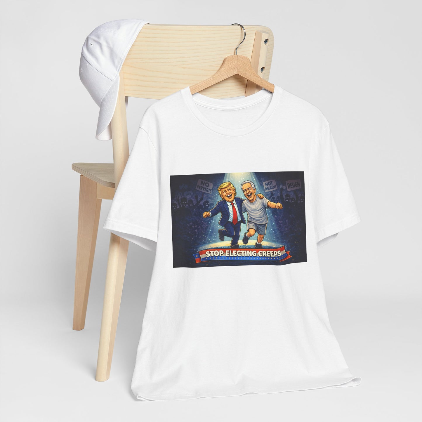 Graphic Tee — “Stop Electing Creeps” Political Protest T‑Shirt