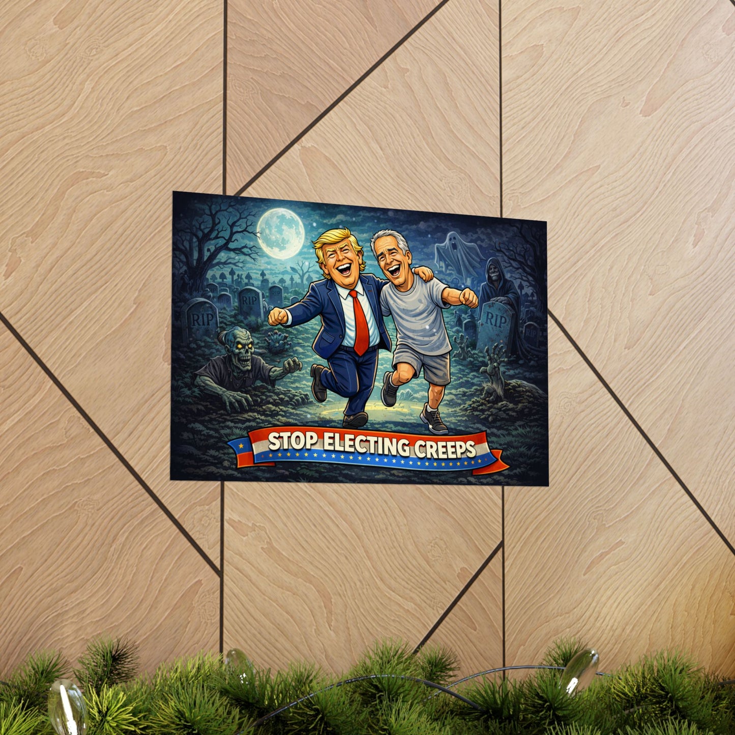 Matte Horizontal Poster — "Stop Electing Creeps" Political Satire Print
