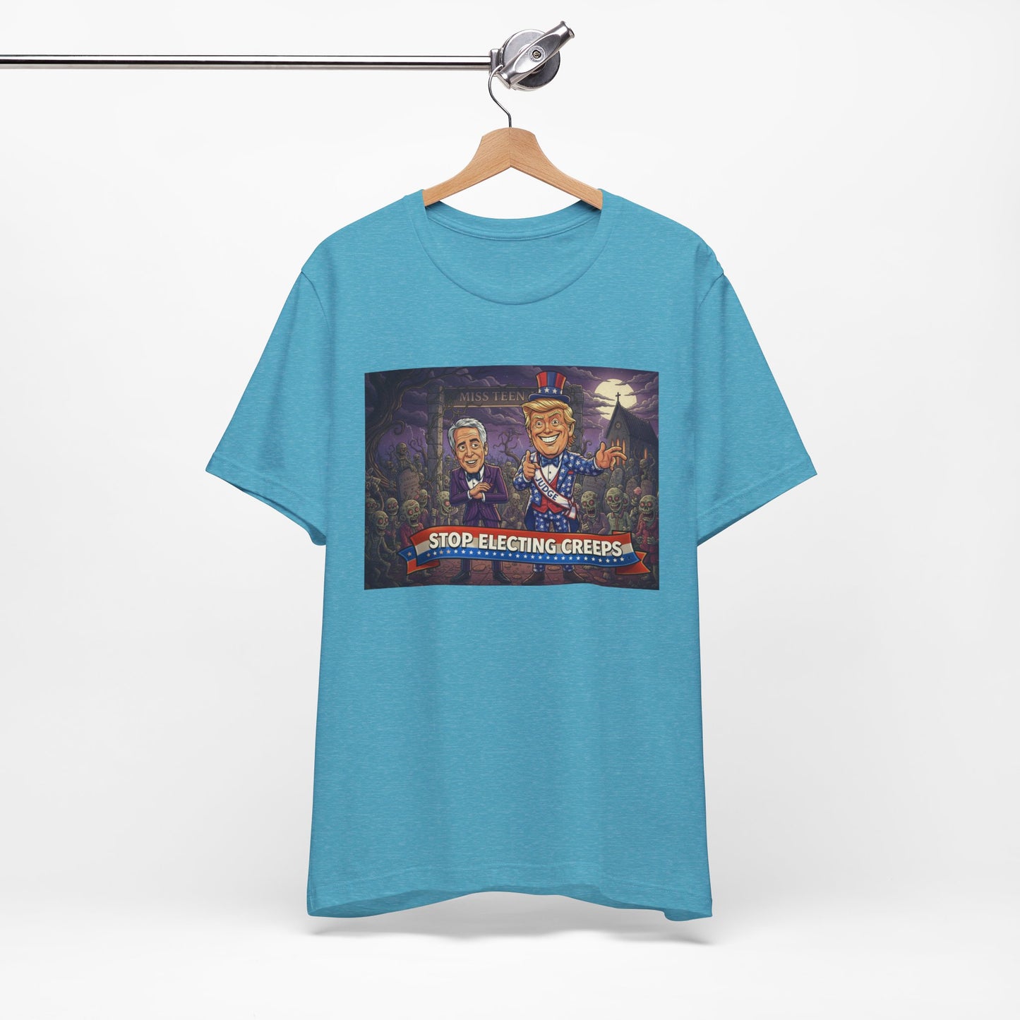 Stop Electing Creeps Political T‑Shirt — Satirical Anti‑Corruption Tee