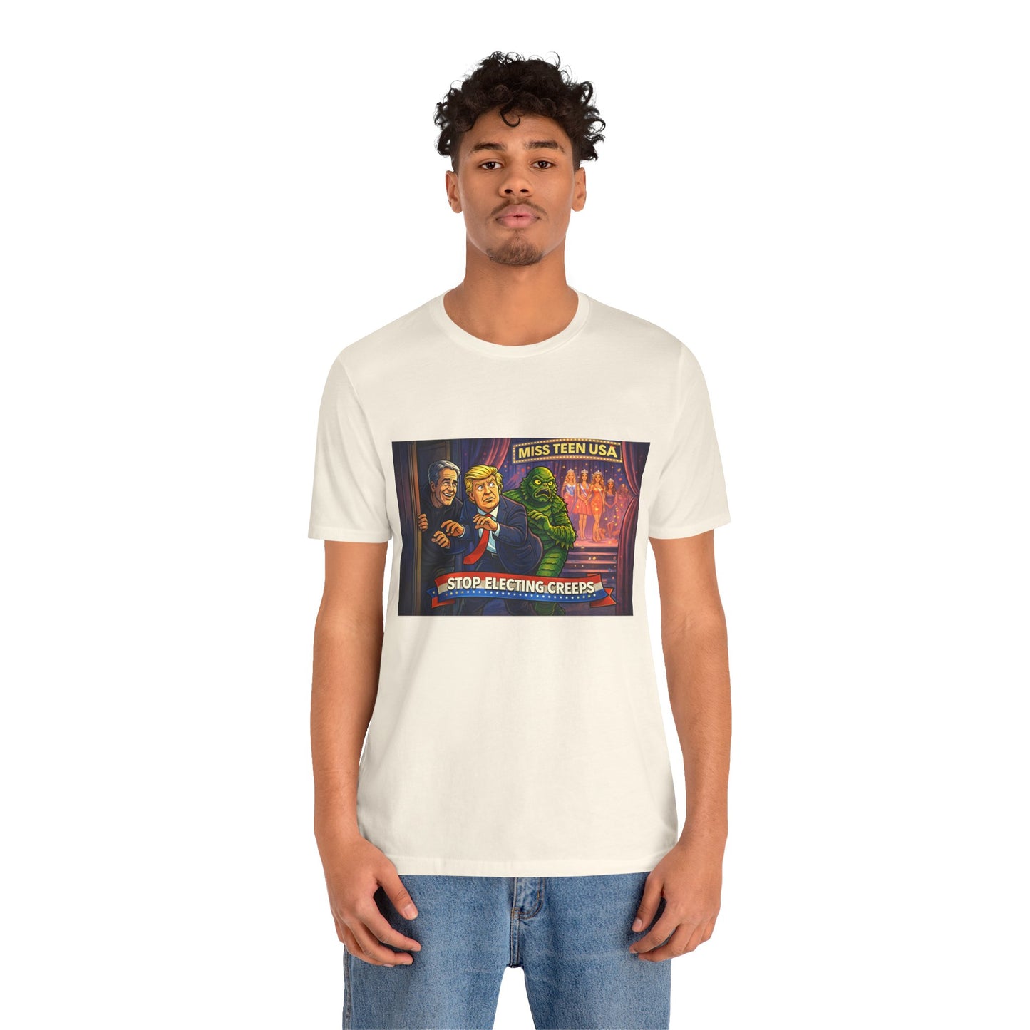 Stop Electing Creeps Tee — Political Satire Graphic Shirt