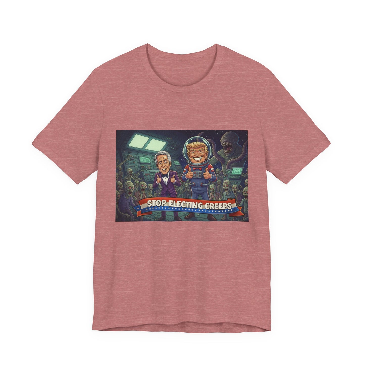 Political Satire Tee — “Stop Electing Creeps” Graphic Shirt