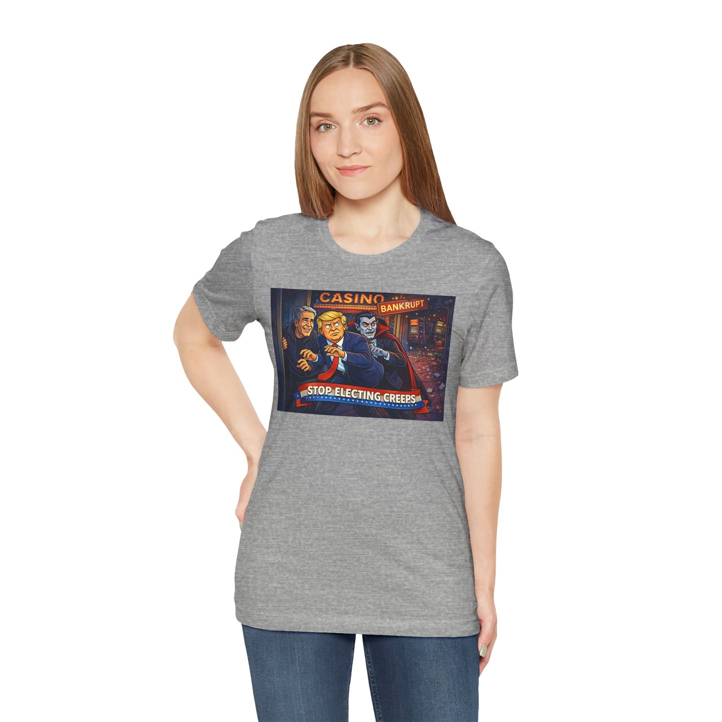 Casino Bankrupt Graphic Tee — "Stop Electing Creeps" Political Satire T‑Shirt