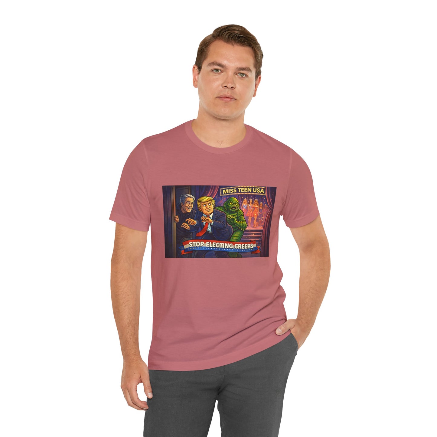 Stop Electing Creeps Tee — Political Satire Graphic Shirt