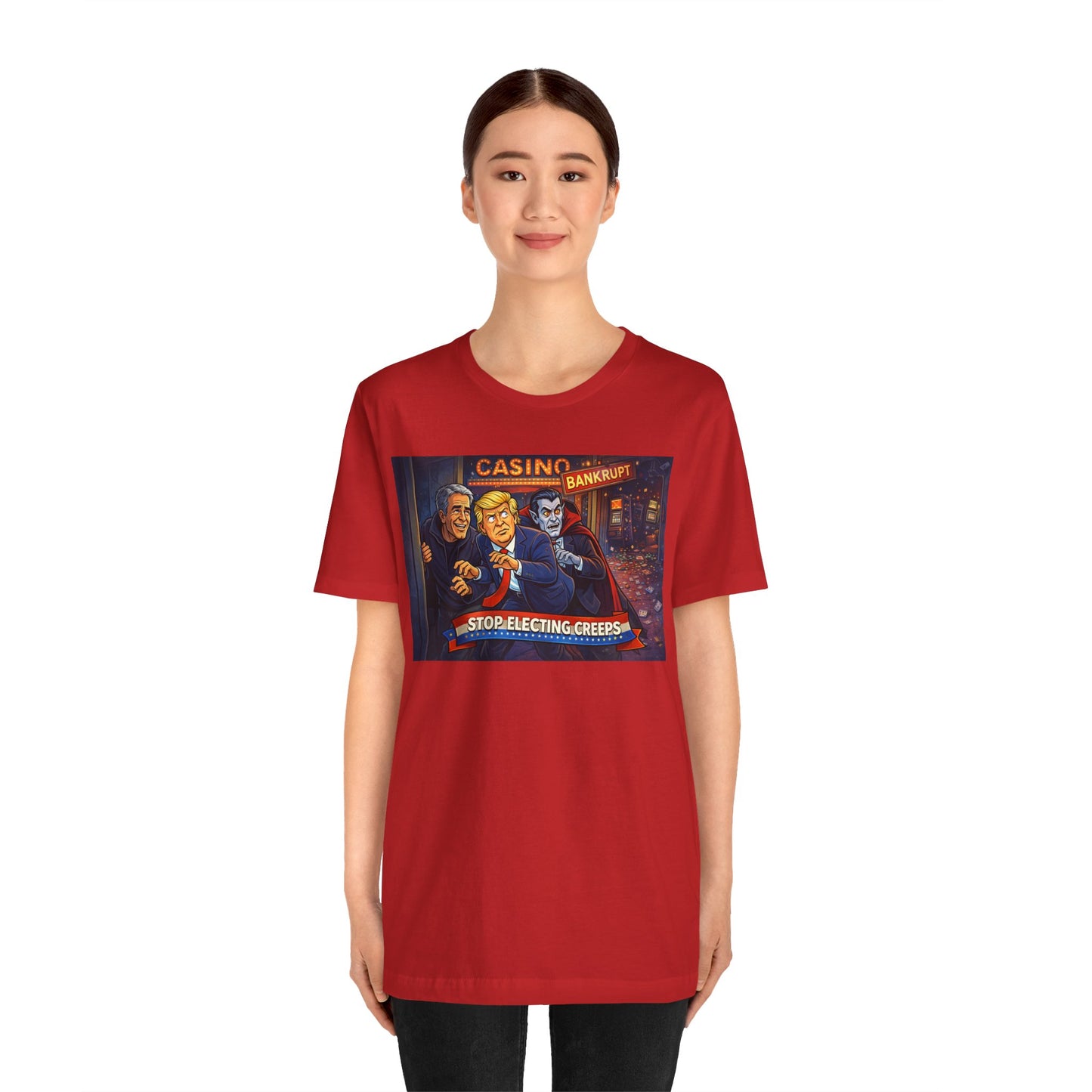 Casino Bankrupt Graphic Tee — "Stop Electing Creeps" Political Satire T‑Shirt