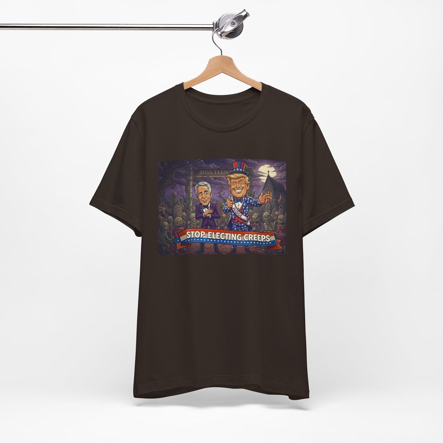 Stop Electing Creeps Political T‑Shirt — Satirical Anti‑Corruption Tee