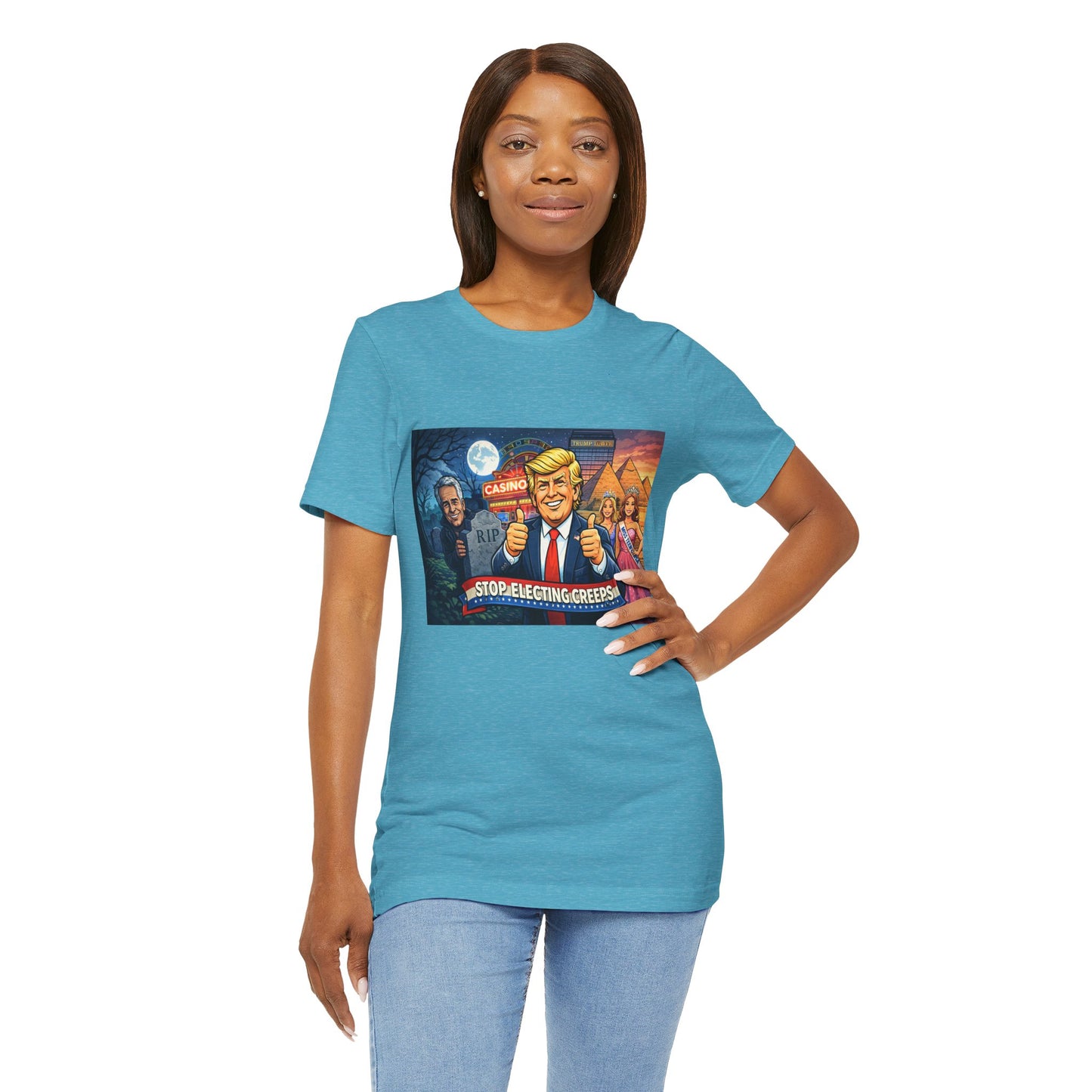 Stop Electing Creeps Tee — Satirical Political Graphic T‑Shirt