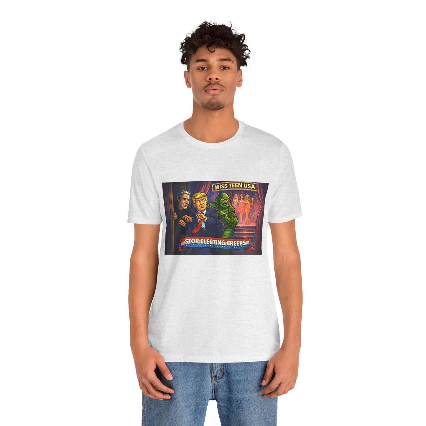 Stop Electing Creeps Tee — Political Satire Graphic Shirt
